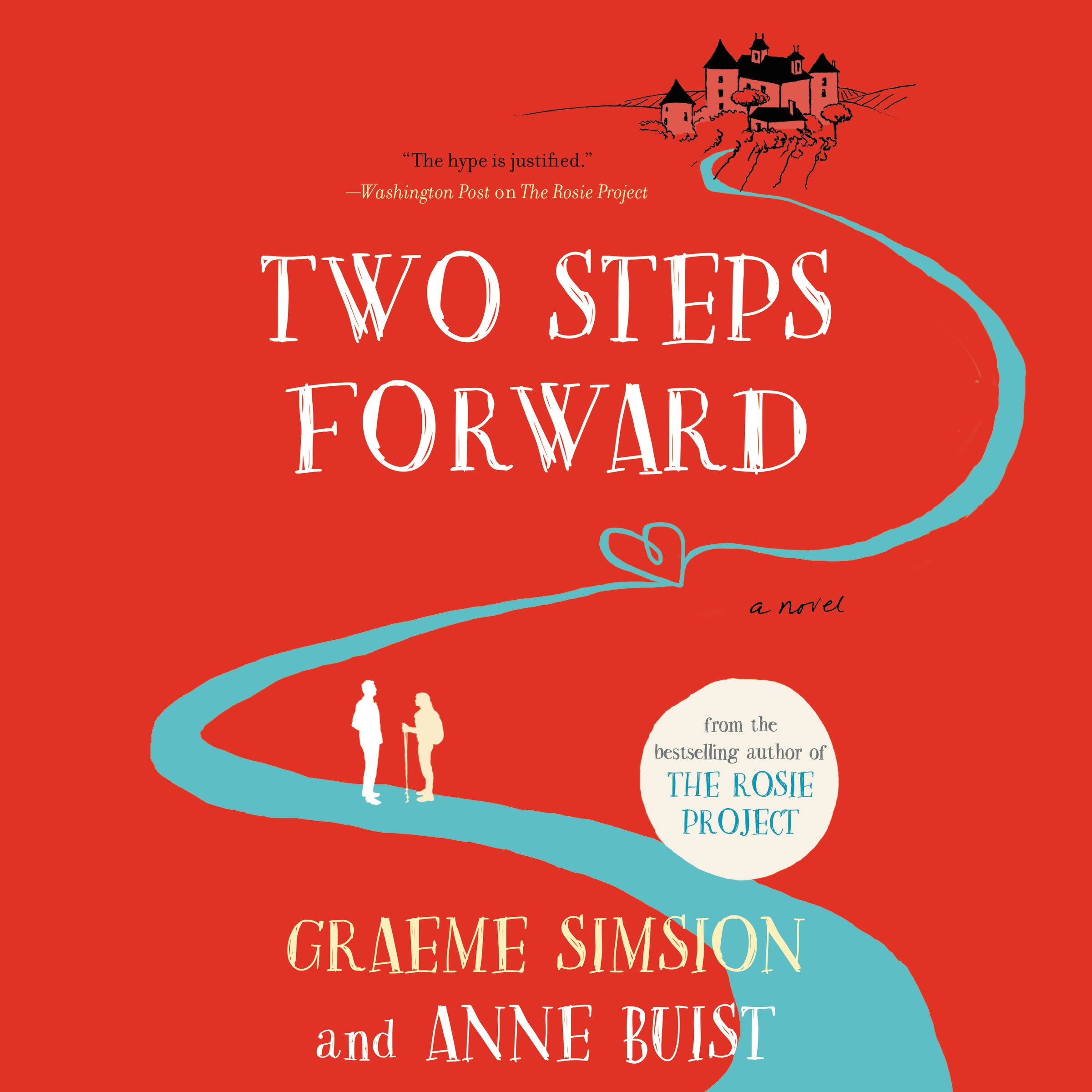 Two Steps Forward: A Novel