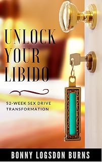 Unlock Your Libido: 52-Week Sex Drive Transformation