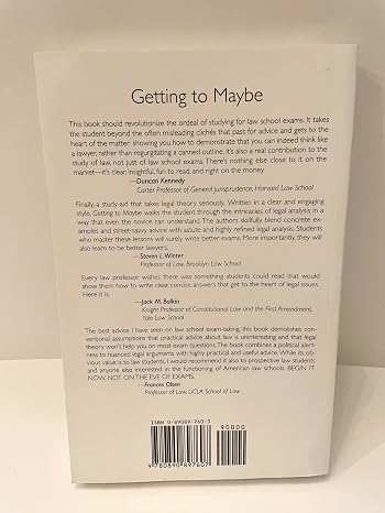 Getting to Maybe: How to Excel on Law School Exams