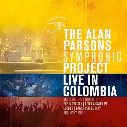 The Alan Parsons Symphonic Project - Live in Colombia por The Alan Parsons Symphonic Project, capa do álbum