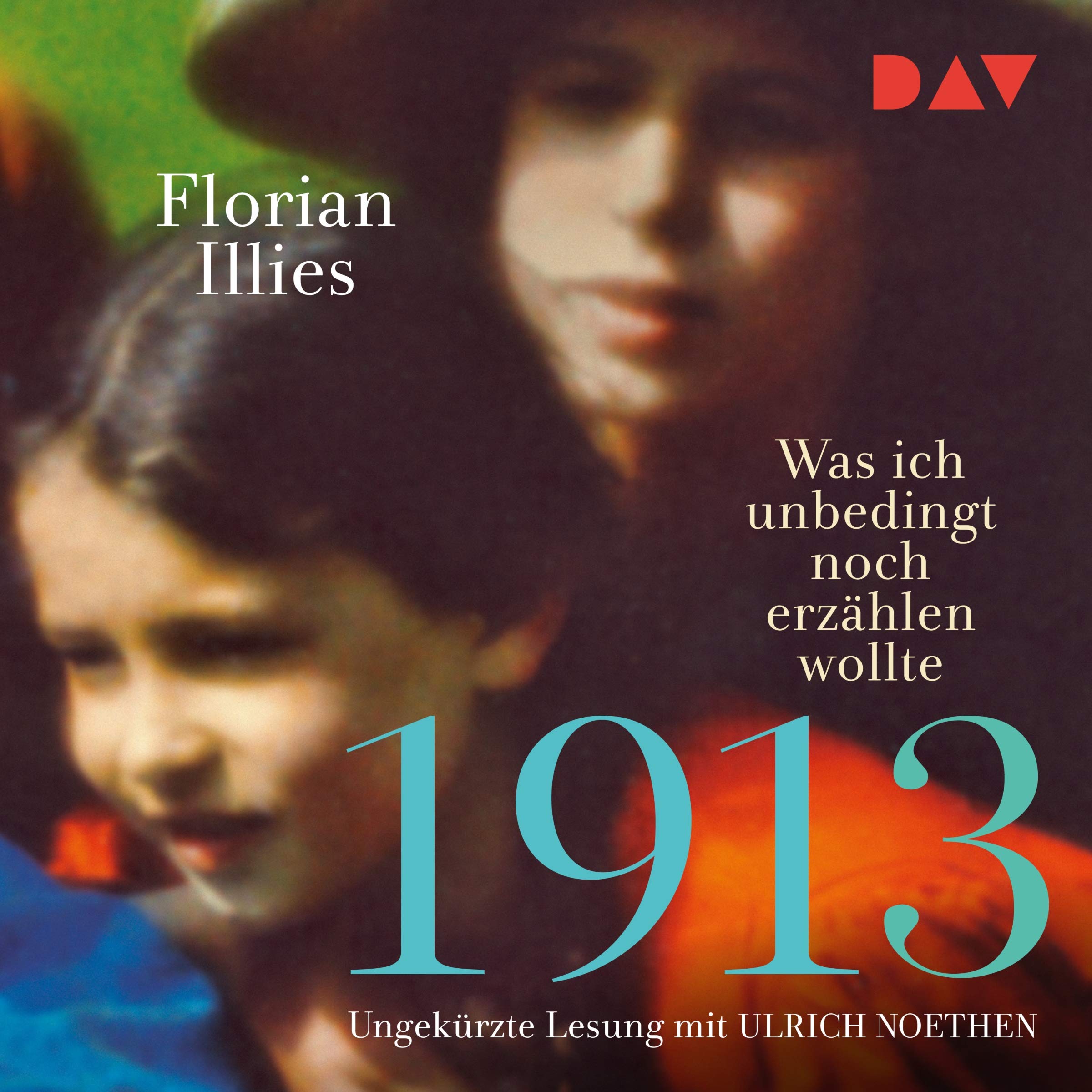 Cover art for 1913 - Was ich unbedingt noch erzählen wollte