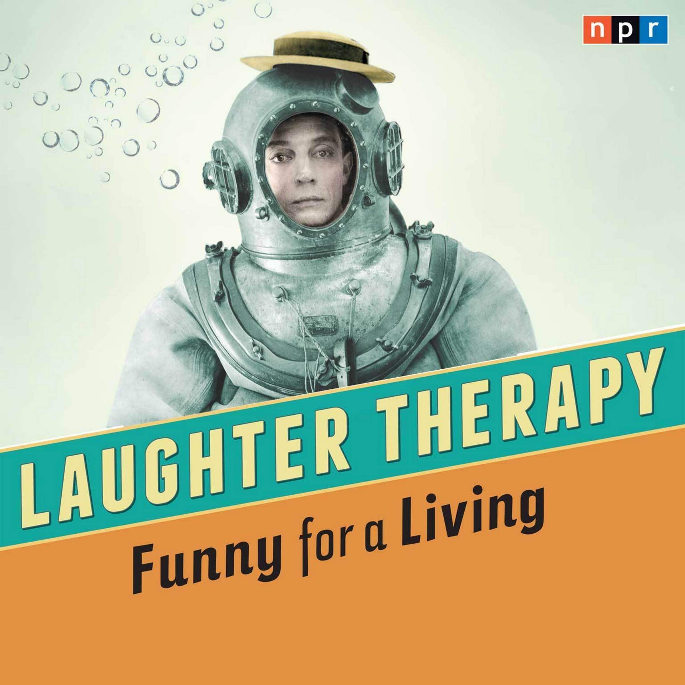 NPR Laughter Therapy: Funny for a Living: Funny for a Living (The NPR Laughter Therapy Series) (NPR Laughter Therapy Series, 2)