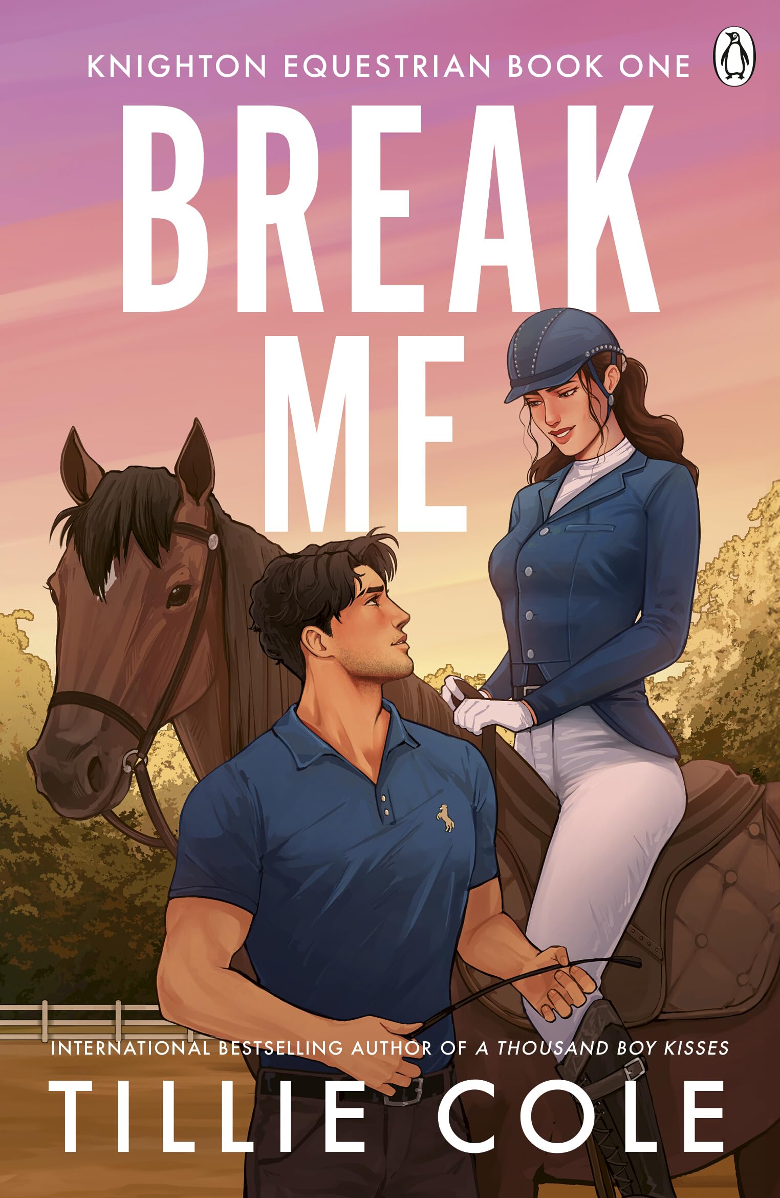 Break Me: The steamy new romance from the bestselling author - sizzling, sexy and one hell of a ride!