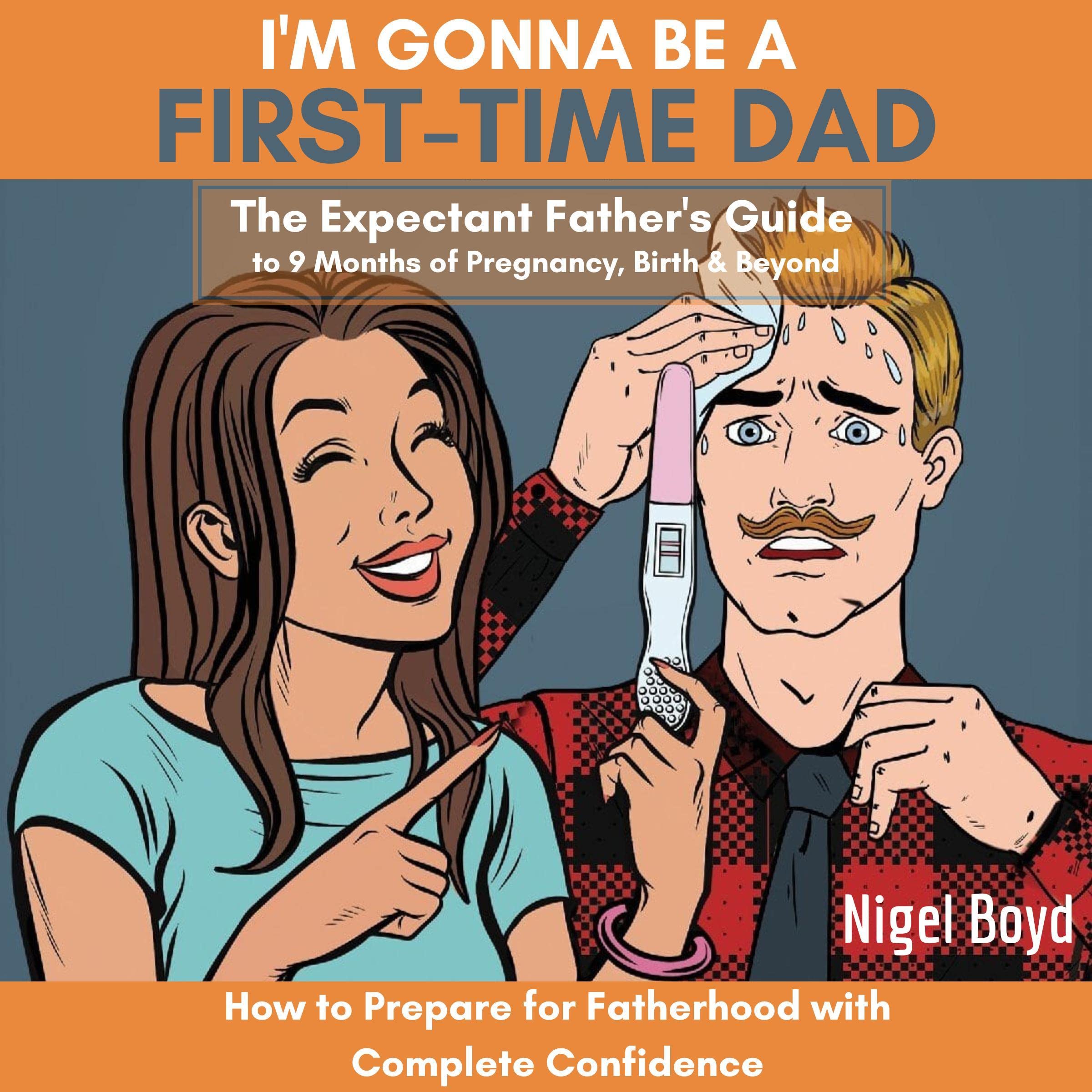 Cover art for I'm Gonna Be a First-Time Dad