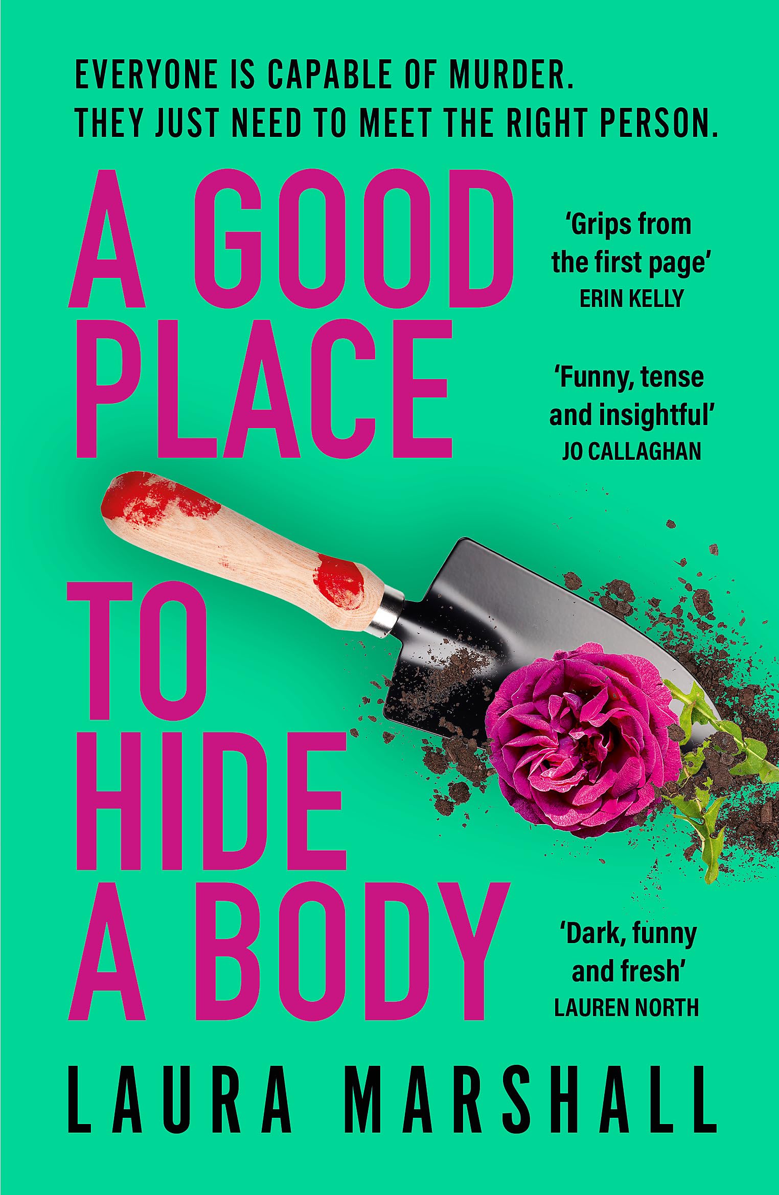 A Good Place to Hide a Body : Bad Sisters meets The Good Life in this fresh and funny thriller, shortlisted for the 2025 Whodunnit Dagger