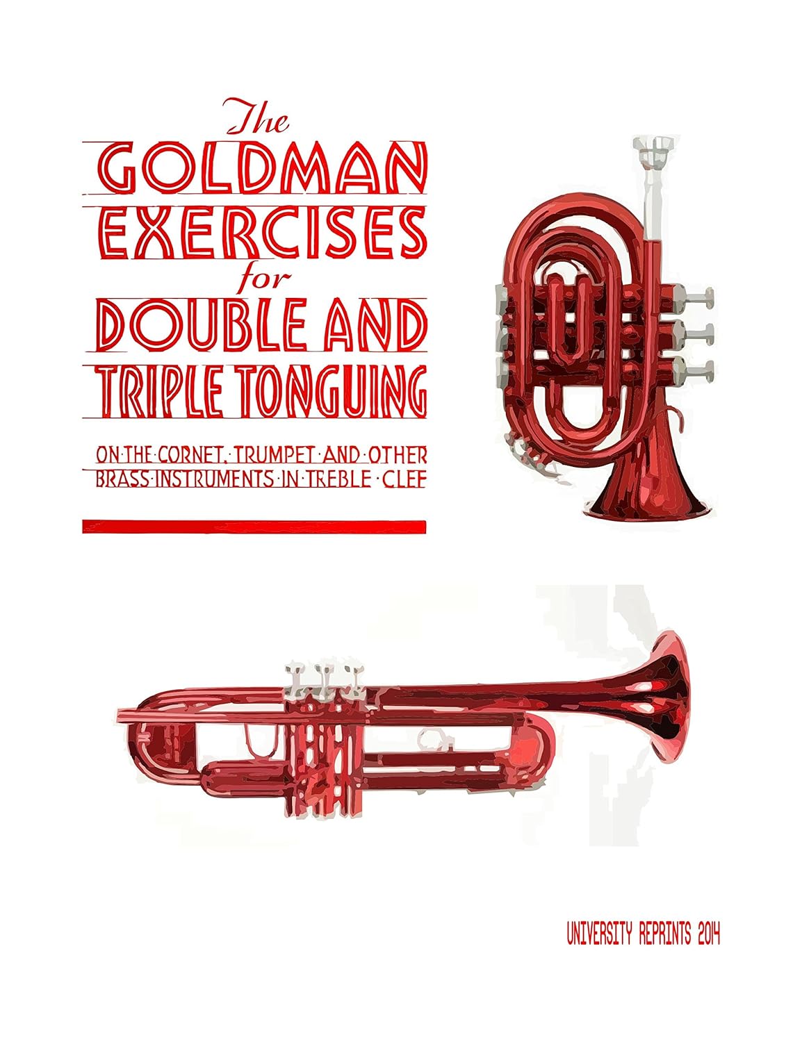 The Goldman exercises for double and triple tonguing on the