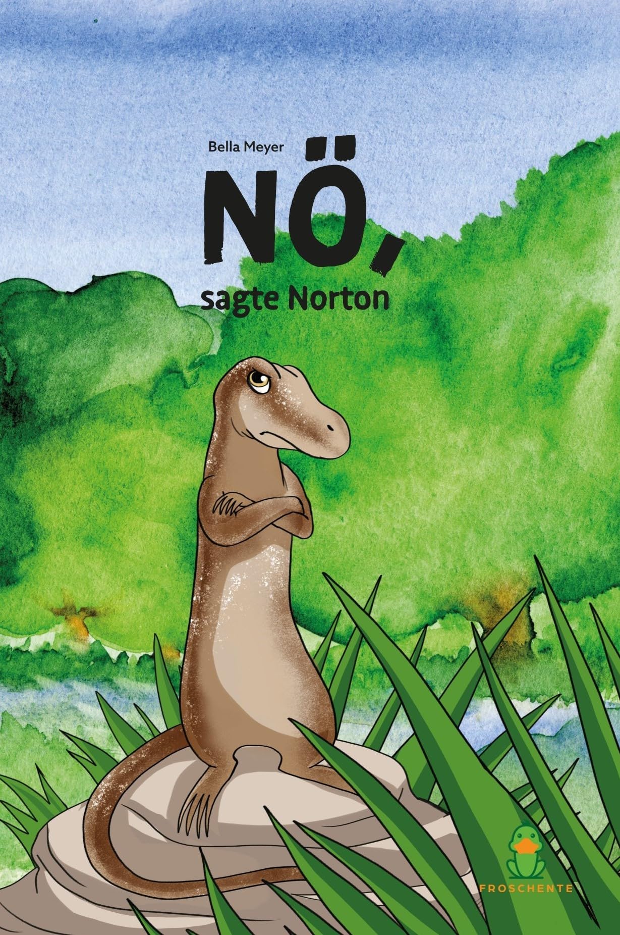 Nö, sagte Norton: Eine berührende Geschichte über Freundschaft und Hilfsbereitschaft zum Vorlesen und Selberlesen