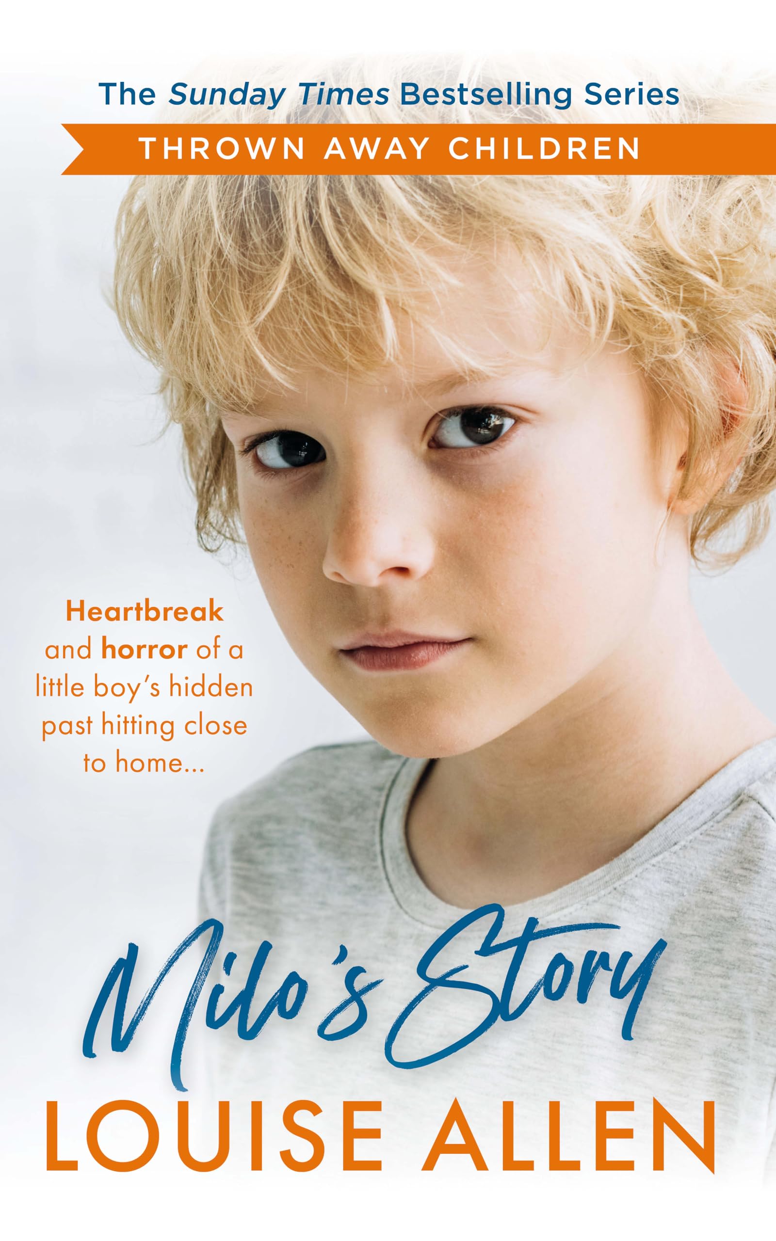 Milo's Story: Thrown Away Children series