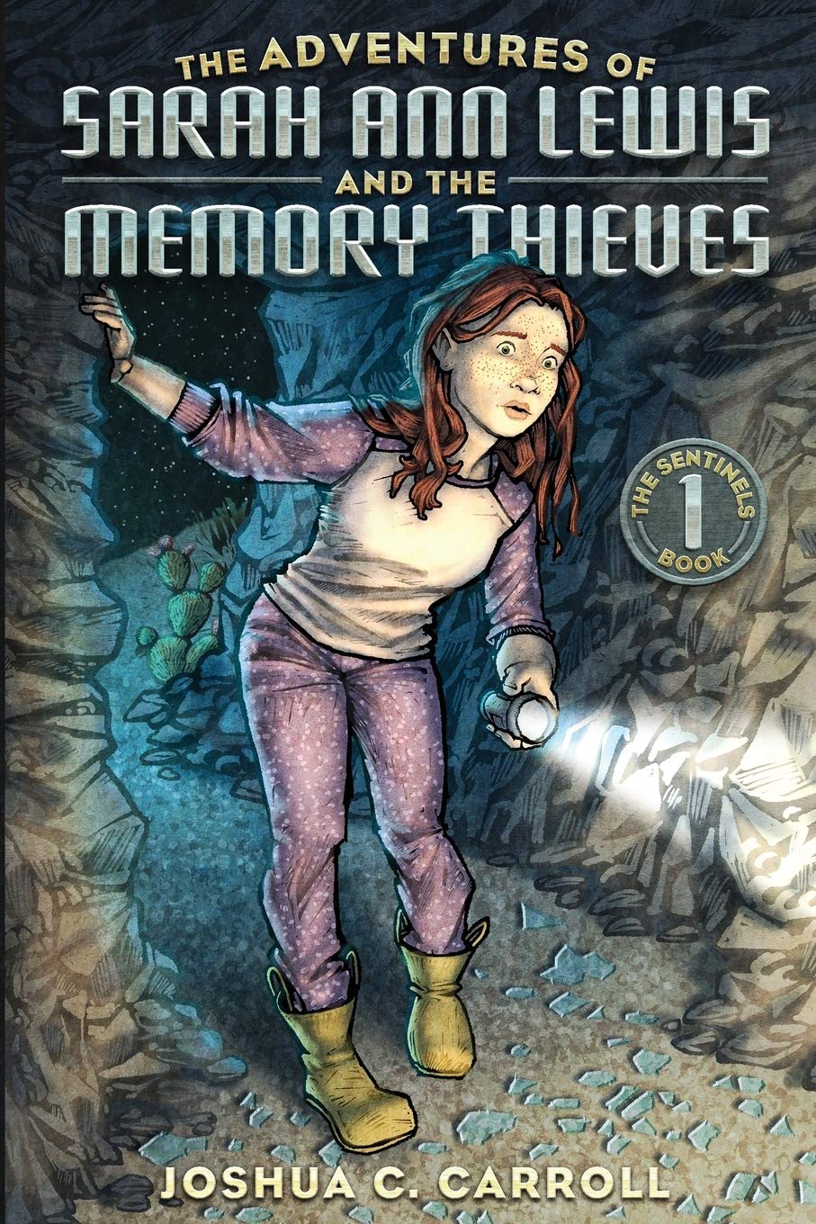 The Adventures of Sarah Ann Lewis and the Memory Thieves (The Sentinels Book 1)