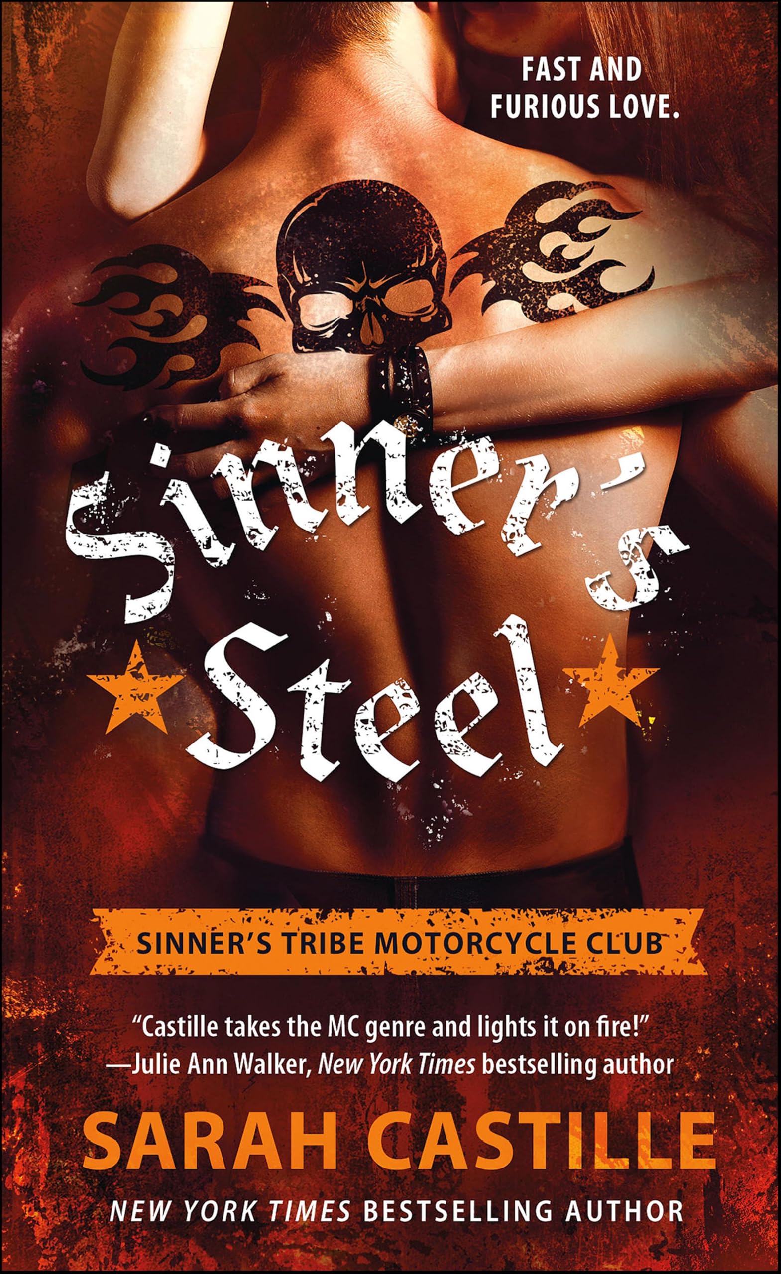 Sinner's Steel: Sinner's Tribe Motorcycle Club (The Sinner's Tribe Motorcycle Club Book 3)
