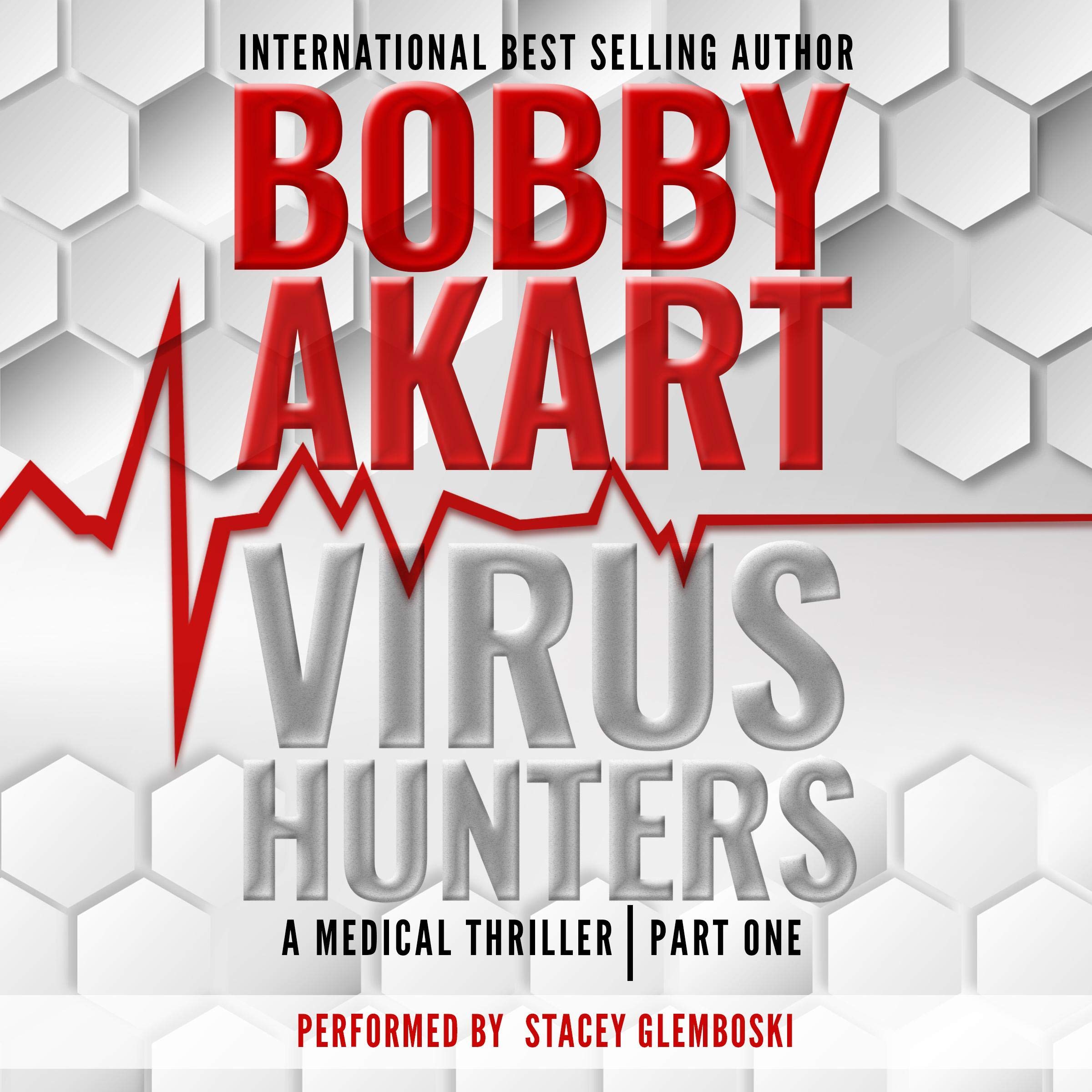 Cover art for Virus Hunters 1: A Medical Thriller