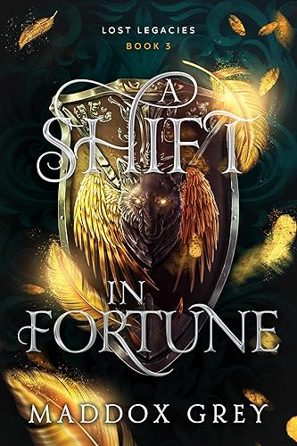 A Shift in Fortune: A Sapphic Valkyrie Fantasy Romance (Lost Legacies Book 3)