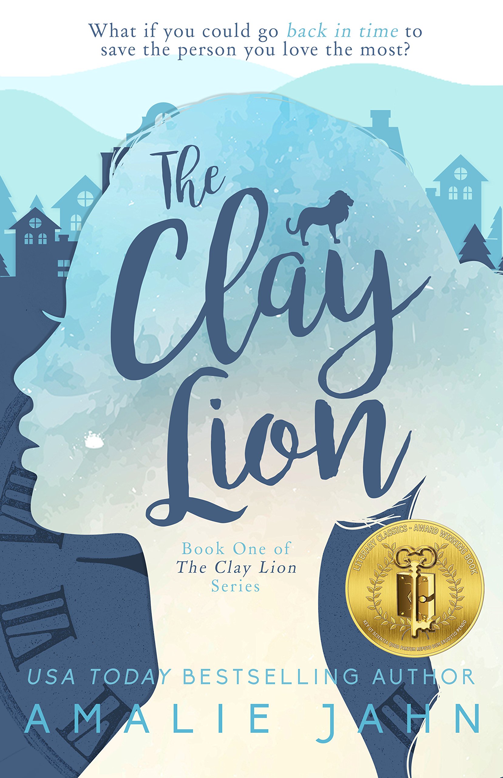 The Clay Lion (The Clay Lion Series Book 1)