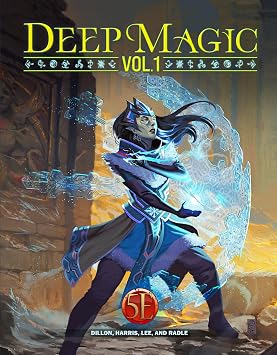 Deep Magic Expanded Spellbook vol 1 5E