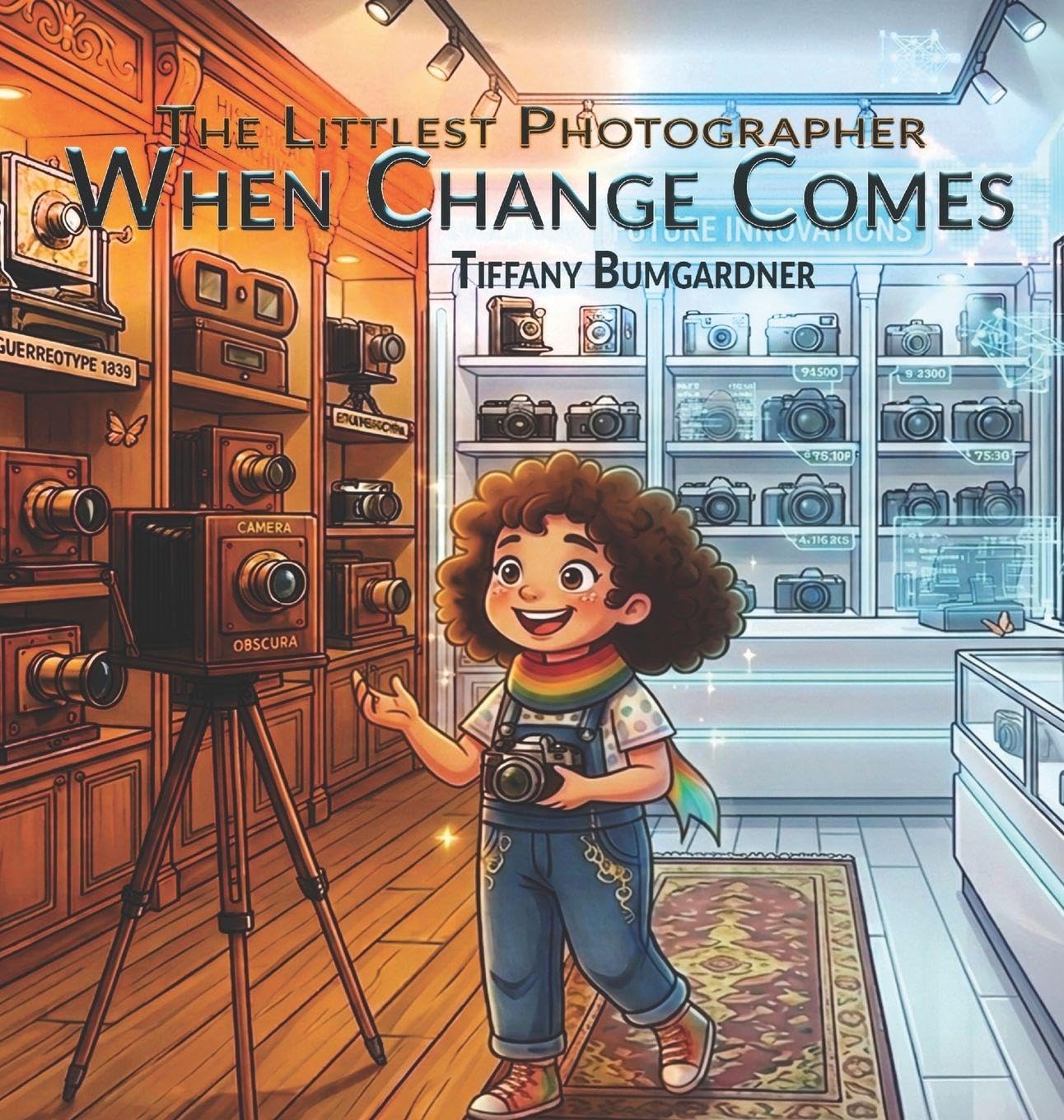 The Littlest Photographer: When Change Comes: 6
