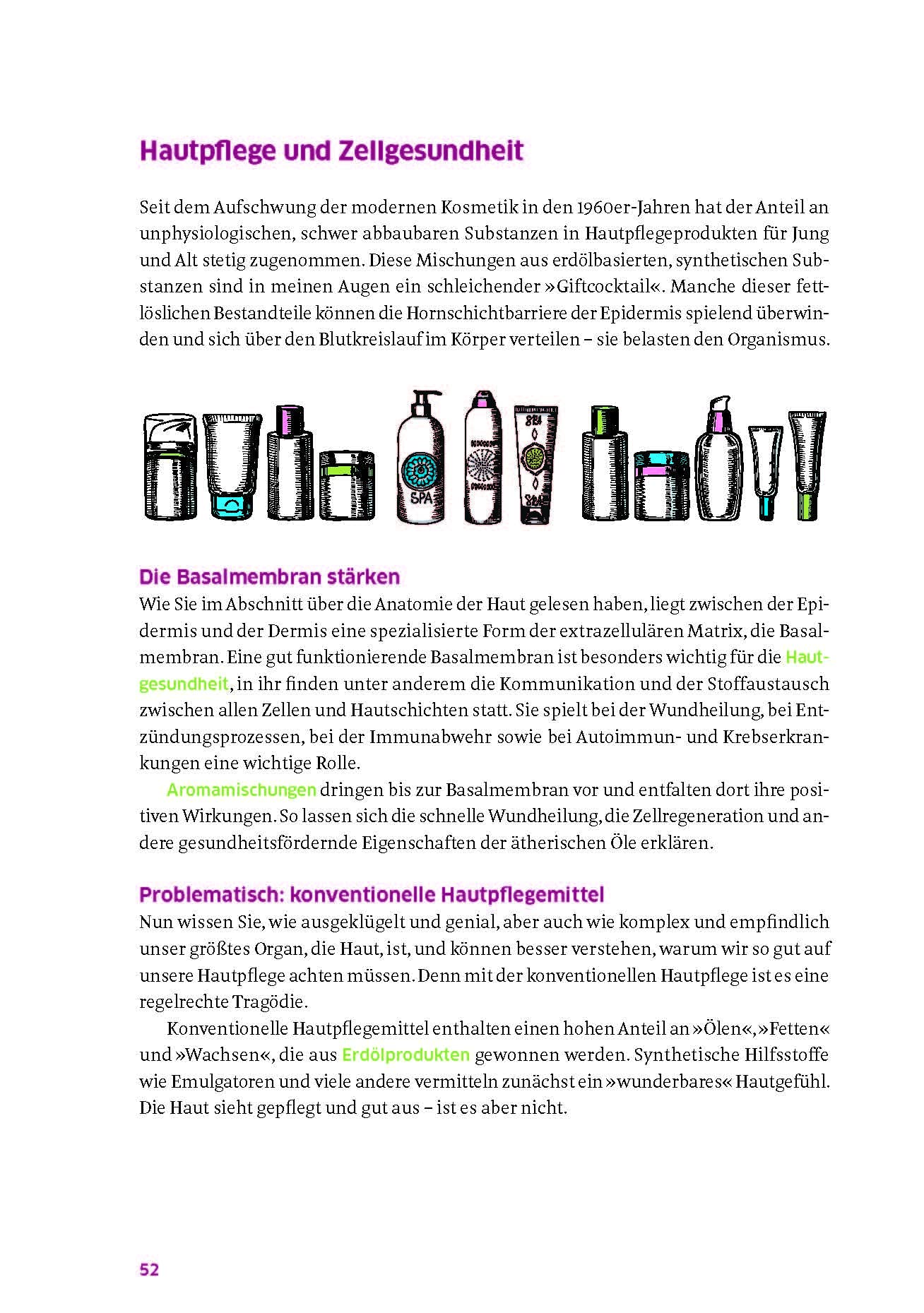 Das große Buch für die gesunde Haut. Ätherische Öle und Pflanzenöle für Hautpflege, Psyche und ein starkes Immunsystem. Rette deine Haut mit biologischer Haut- und Haarpflege