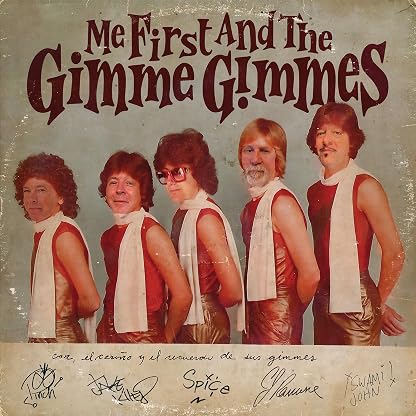 Most People I Know Think That I'm Crazy por Me First and the Gimme Gimmes — capa do álbum