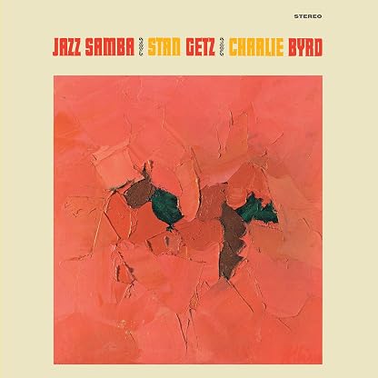 Jazz Samba (Vinil Transparente / Amarelo, Edição Limitada, 180g) por Stan Getz, Charlie Byrd, capa do álbum