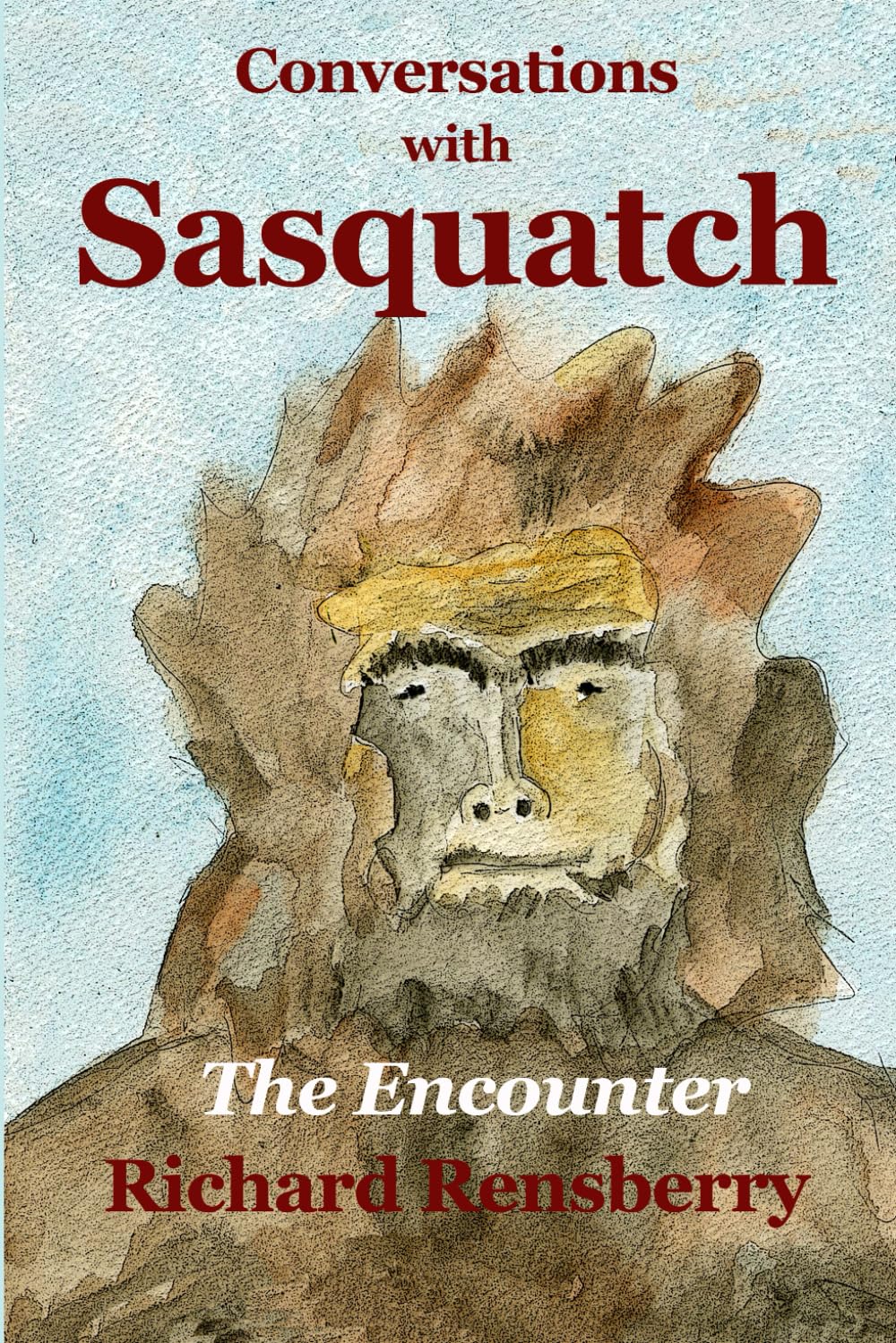 Conversations With Sasquatch: The Encounter: 1