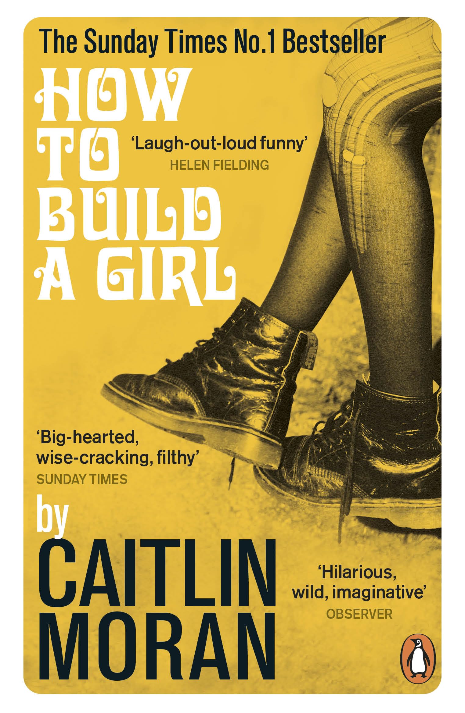 How to Build a Girl by Caitlin Moran - Paperback