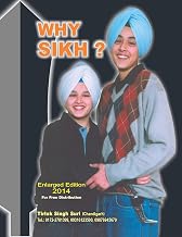 Sikh, Why Sikh?: The Sikh way of Life