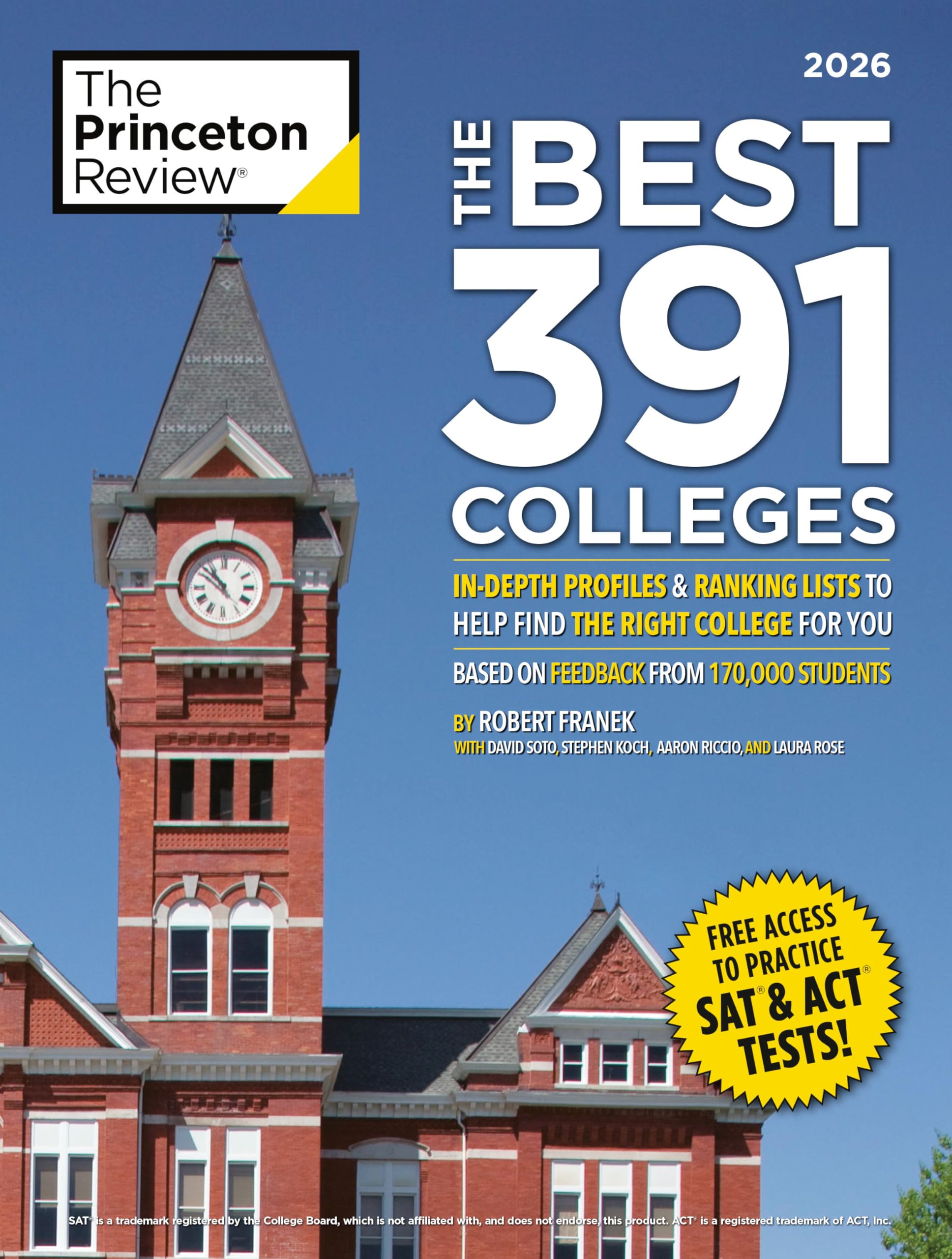 The Best 391 Colleges, 2026: In-Depth Profiles & Ranking Lists to Help Find the Right College For You (2026) (College Admissions Guides)