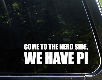Come to The Nerd Side, We Have PI 8 Inches