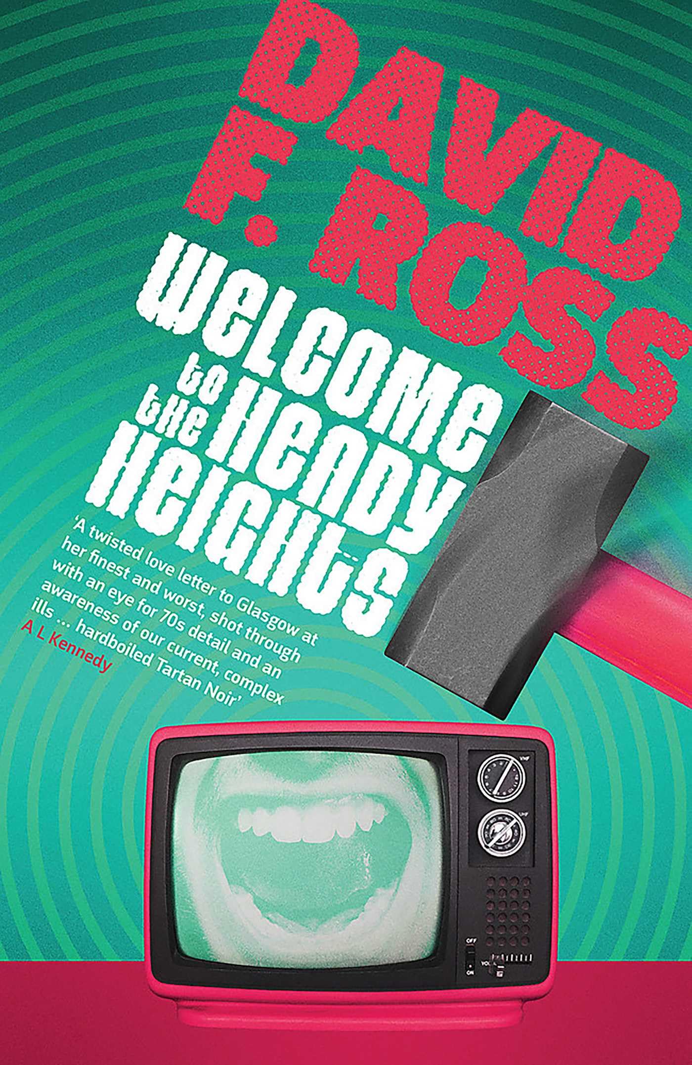 Welcome to the Heady Heights by David F. Ross (Paperback, 2019)