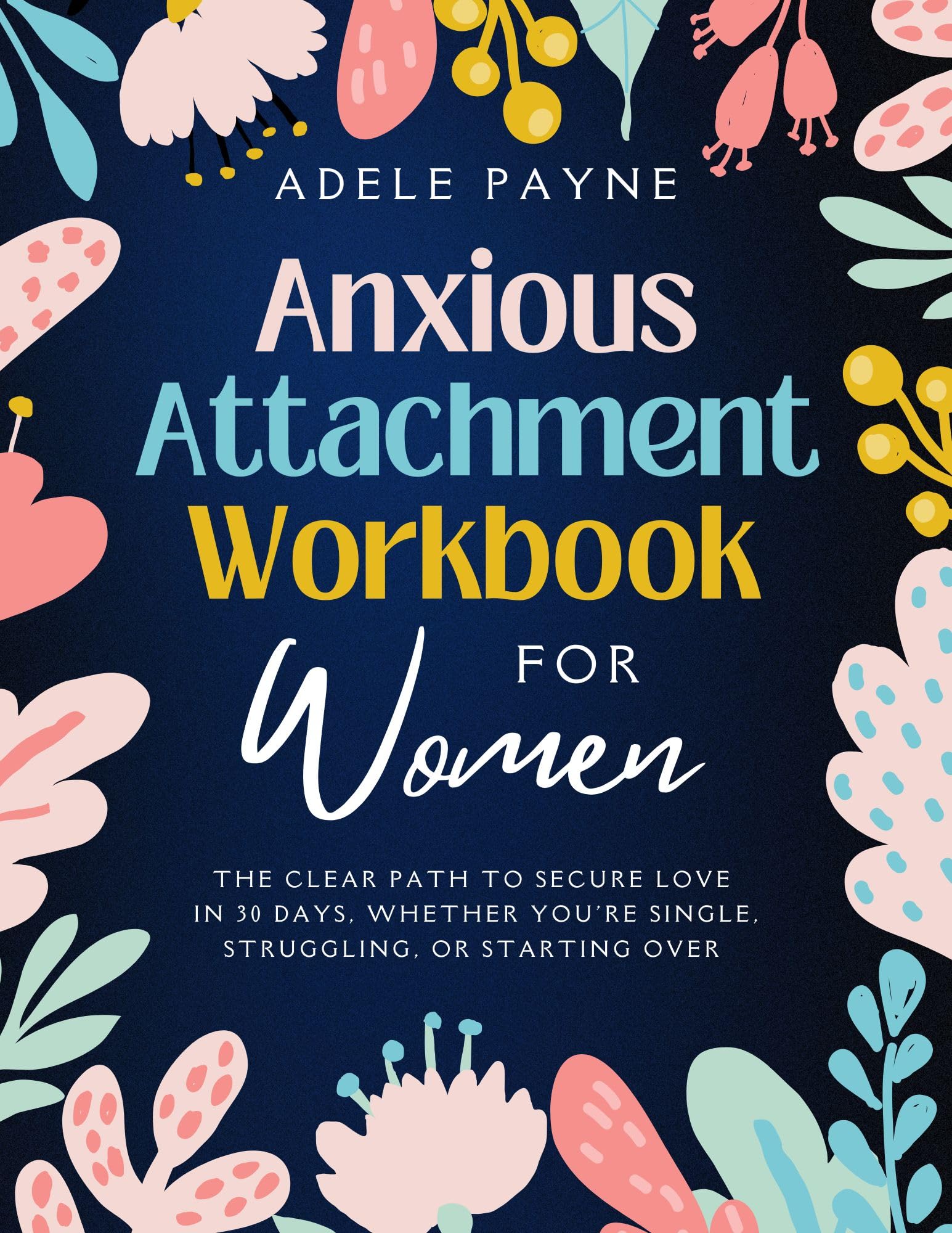 Anxious Attachment Workbook for Women