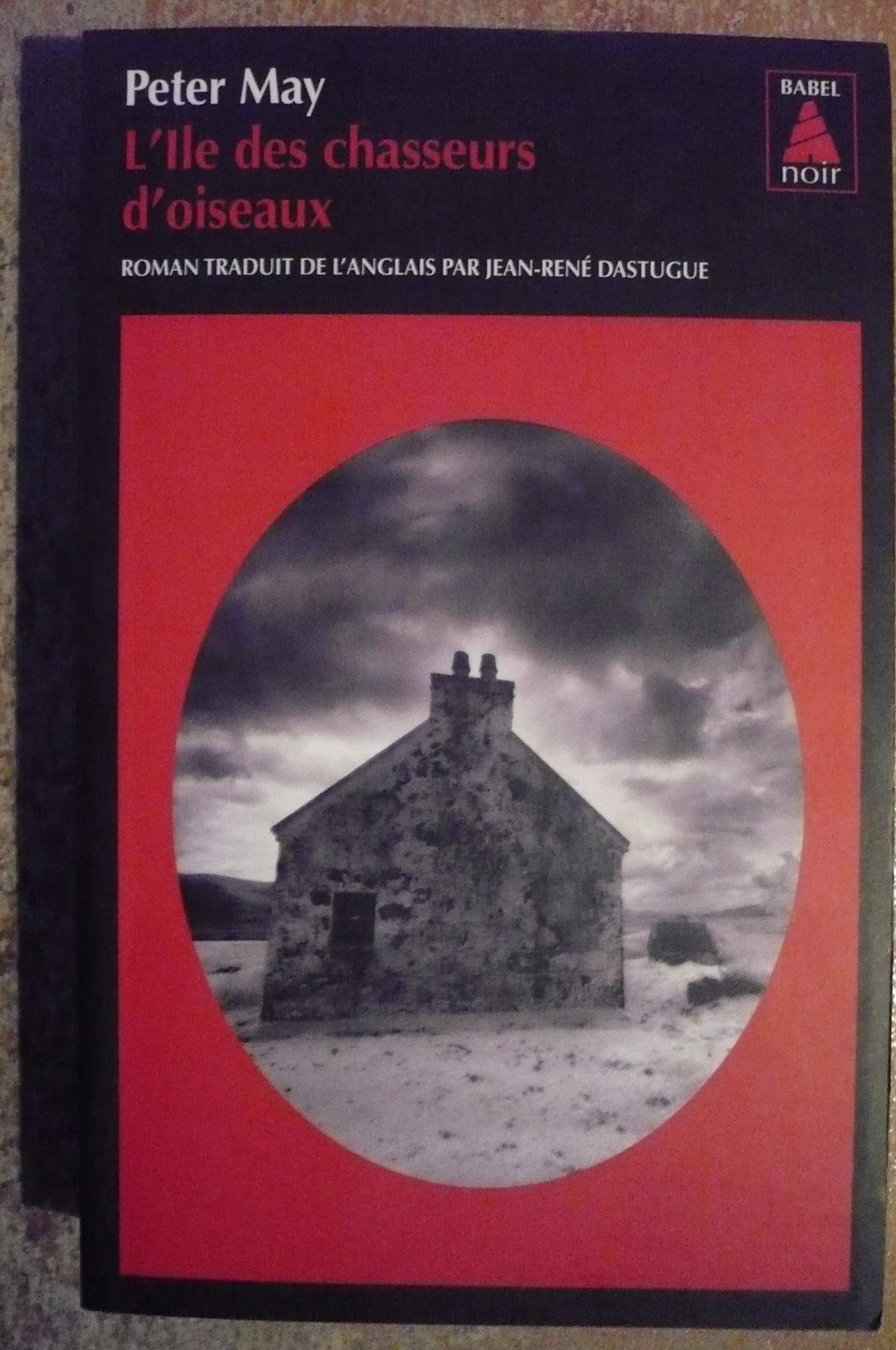 L'ile des chasseurs d'oiseaux (Trilogie ecossaise 1) (Babel noir)