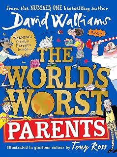 The World’s Worst Parents: A book by David Walliams