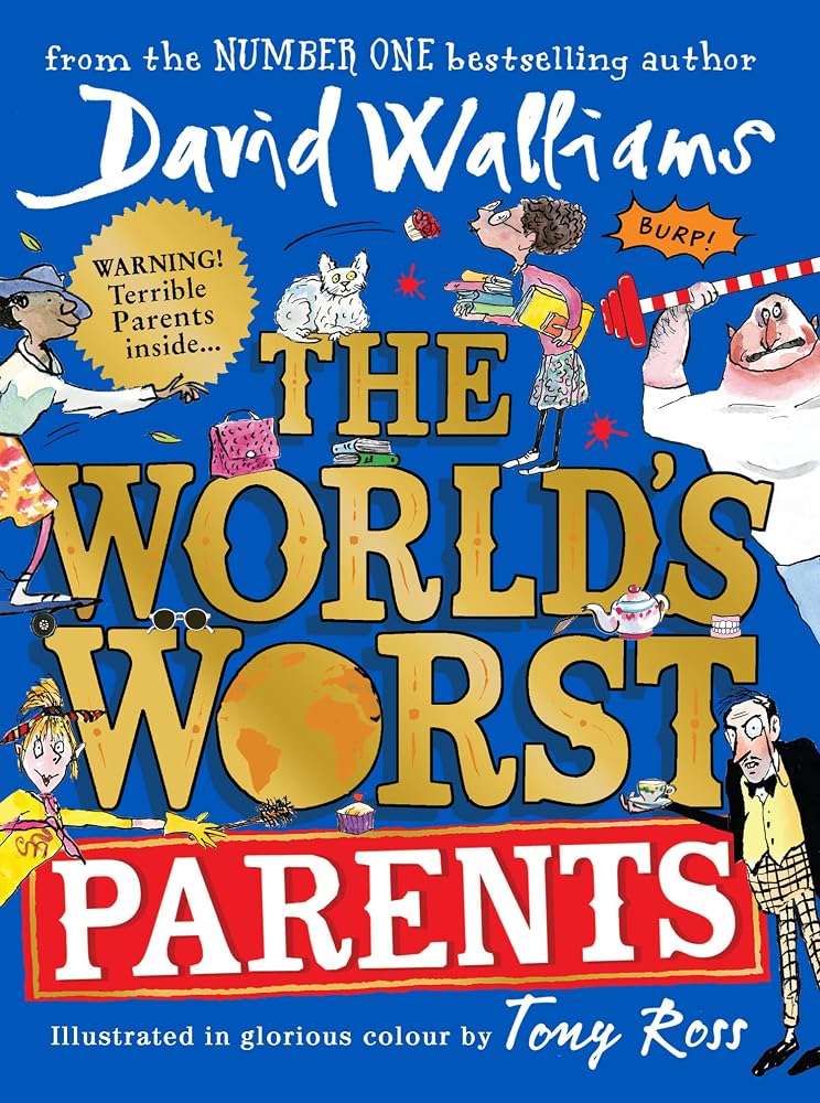 The World’s Worst Parents: A book by David Walliams