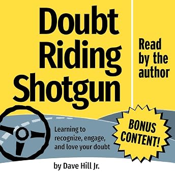 Doubt Riding Shotgun Audiobook by Dave Hill Jr. episode artwork