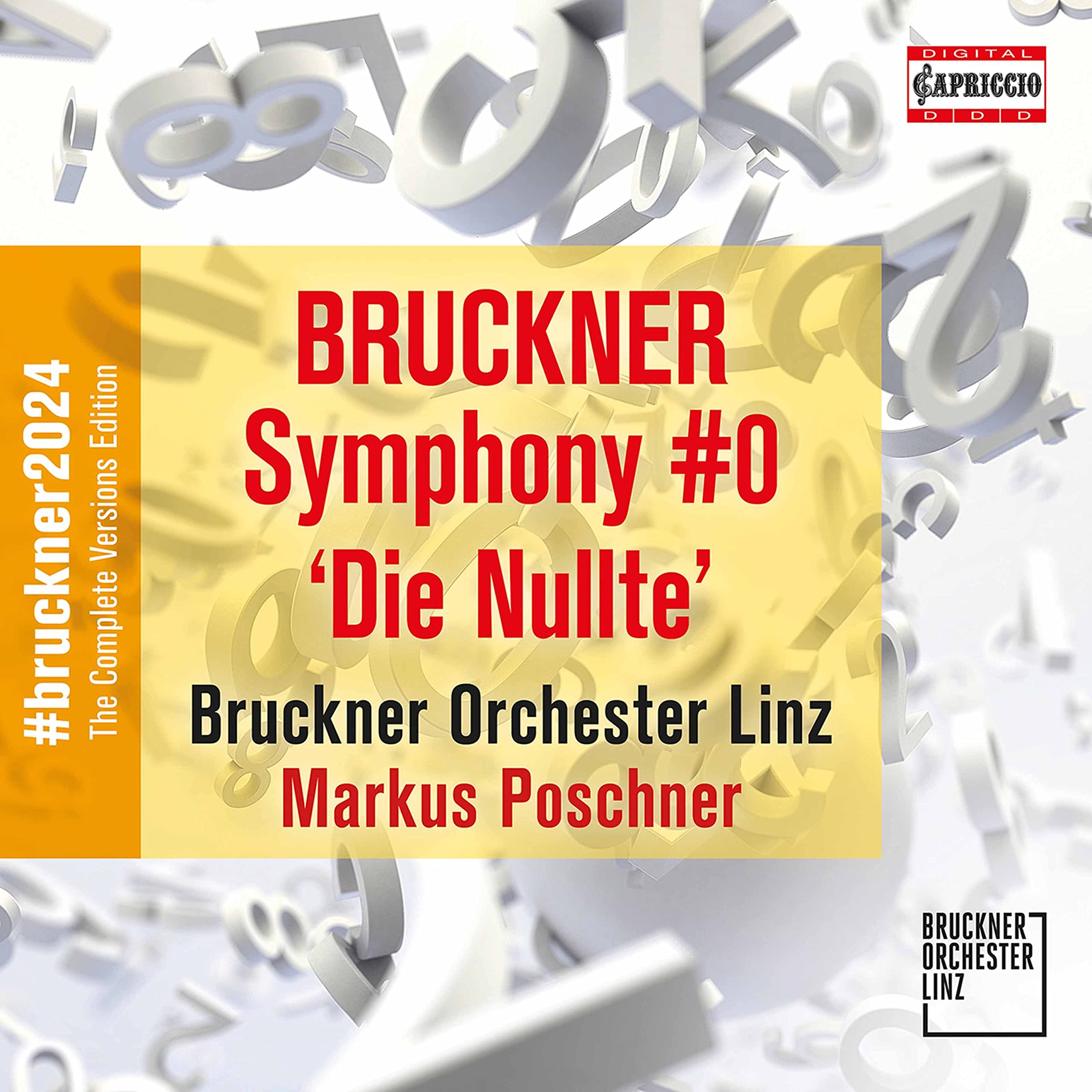 Bruckner: Symphony No. 0 [Bruckner Orchester Linz; Markus Poschner] [Capriccio: C8082]