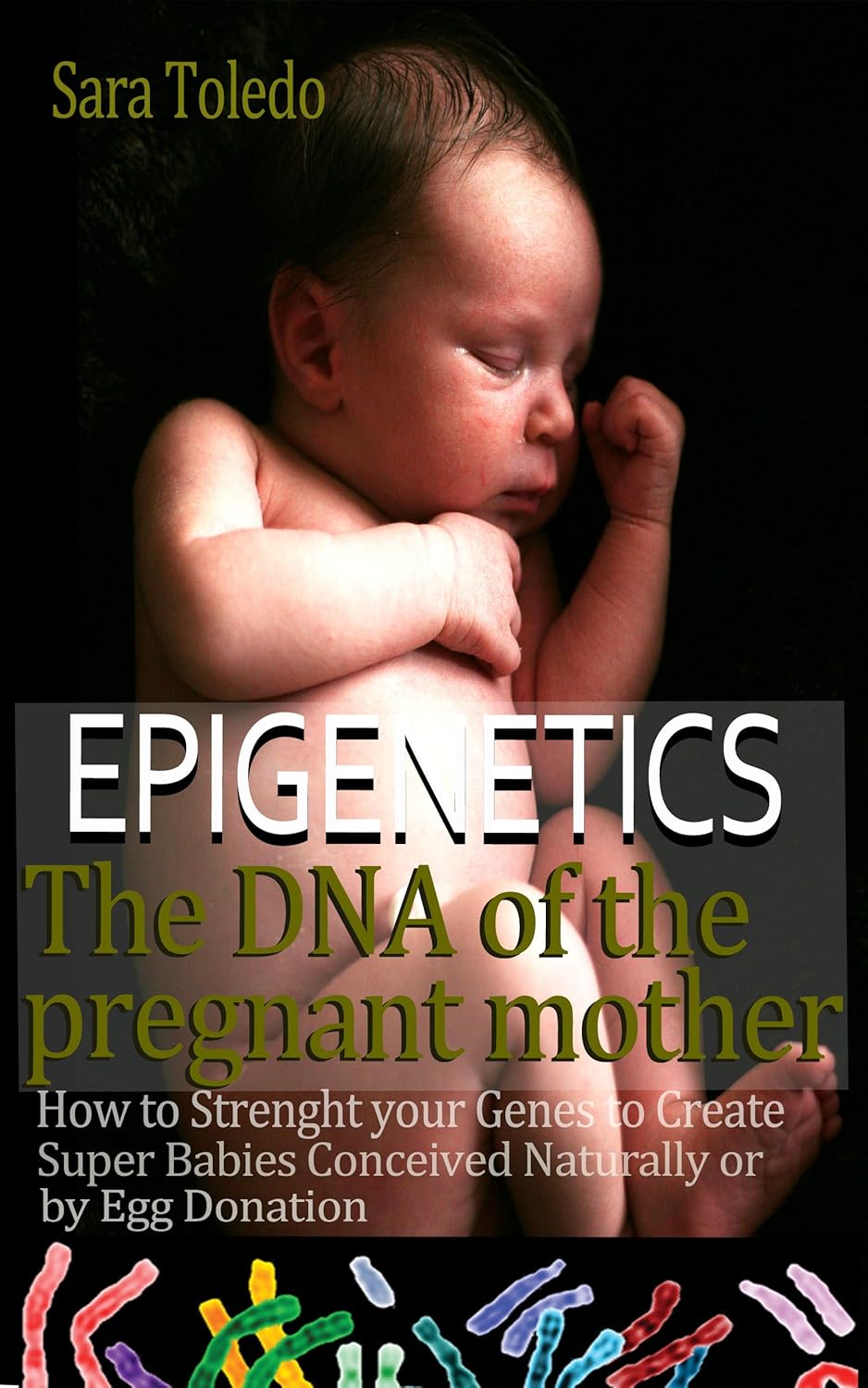 DNA of the Pregnant Mother How to Strenght
