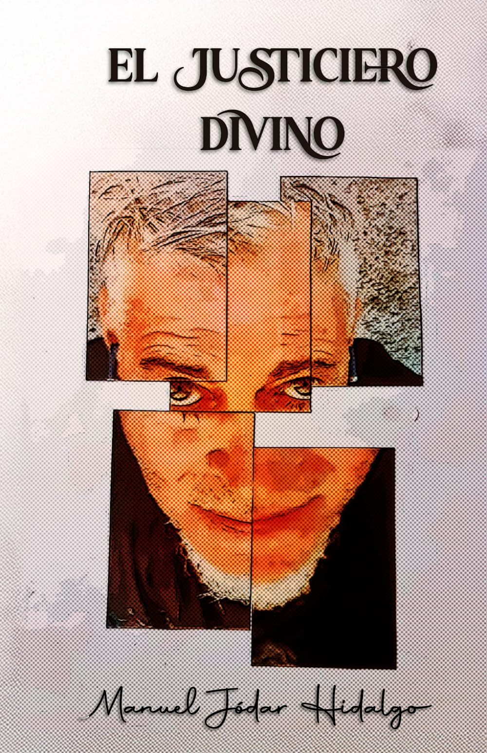 El Justiciero Divino