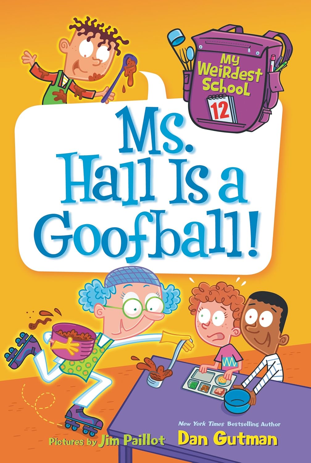 My Weirdest School #12: Ms. Hall Is a Goofball!: A Hilarious Chapter Book of School Adventures for Children (Ages 6-10)      Kindle Edition