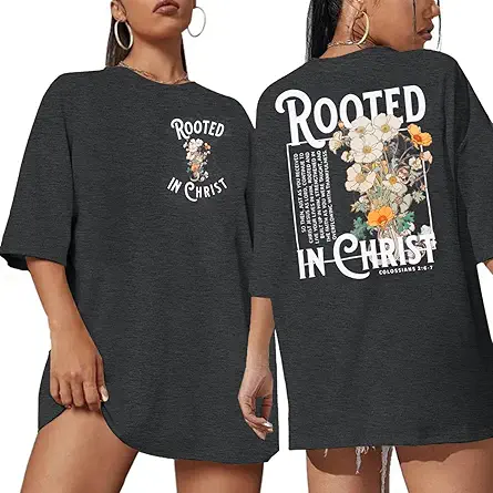 Rooted in Christ Shirt Christian Shirts for Women Jesus Oversized Tshirt Bible Verse Graphics Tees Tops