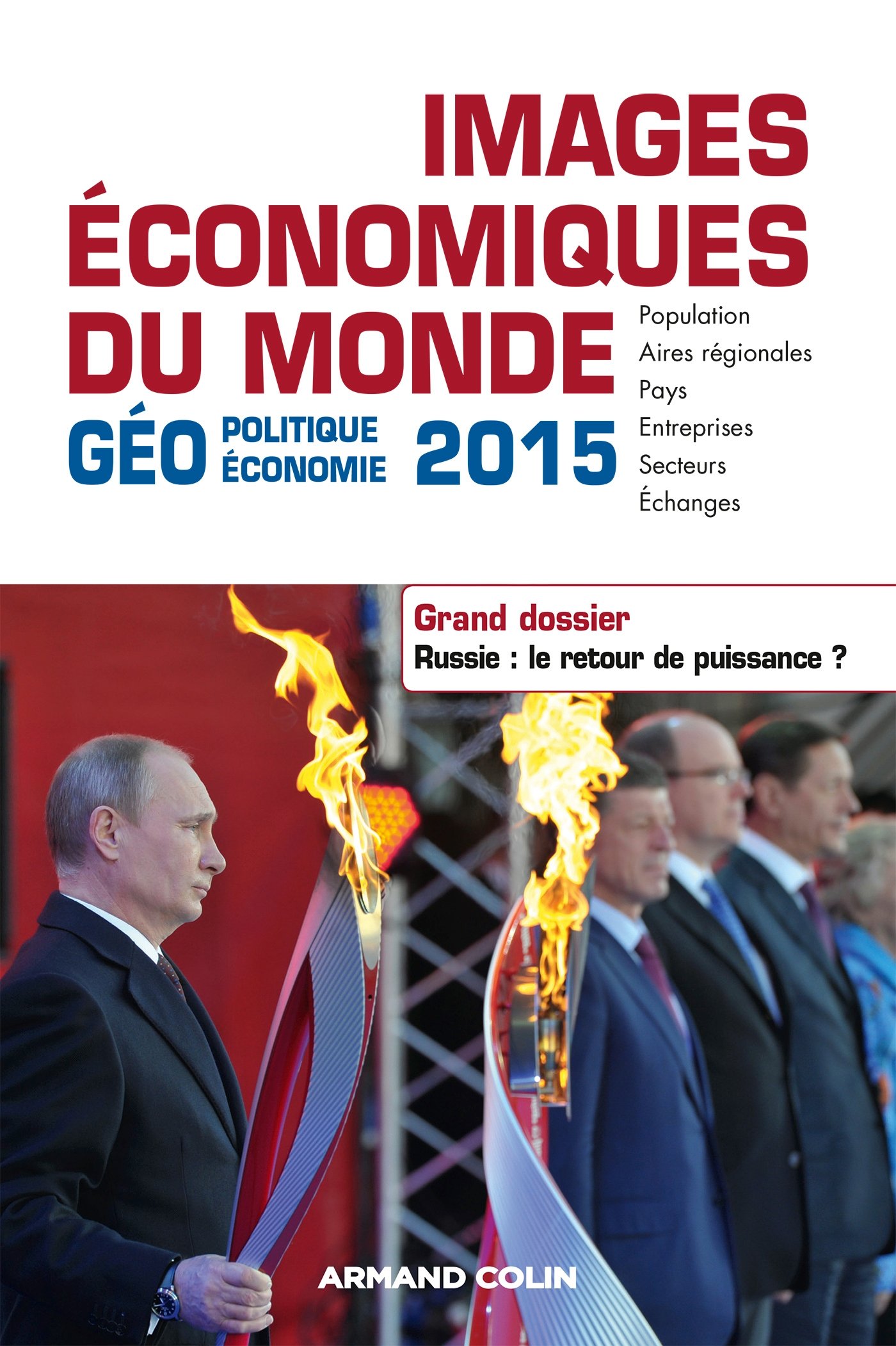 Images économiques du monde 2015: Dossier. Russie : le retour de puissance ? (annuels-1) (French Edition)