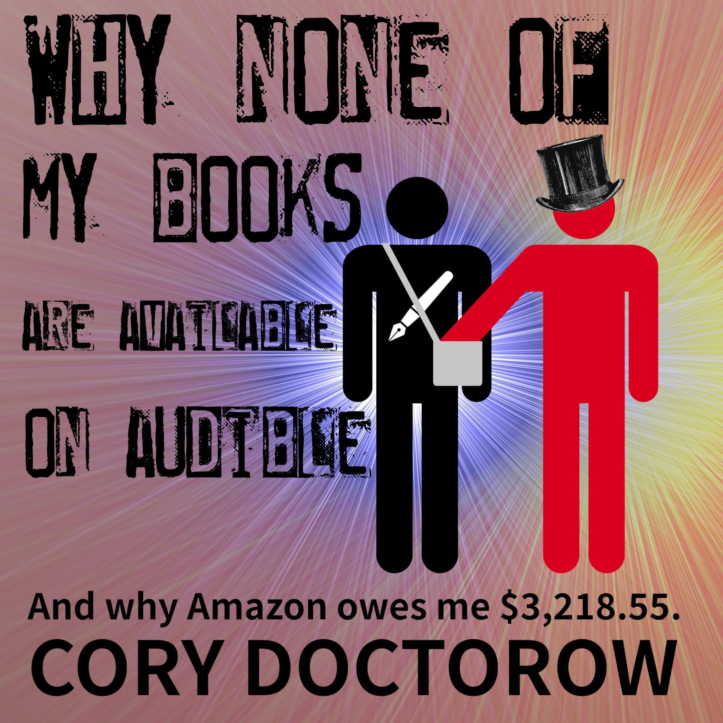 Why None of My Books Are Available on Audible: And Why Amazon Owes Me $3,218.55