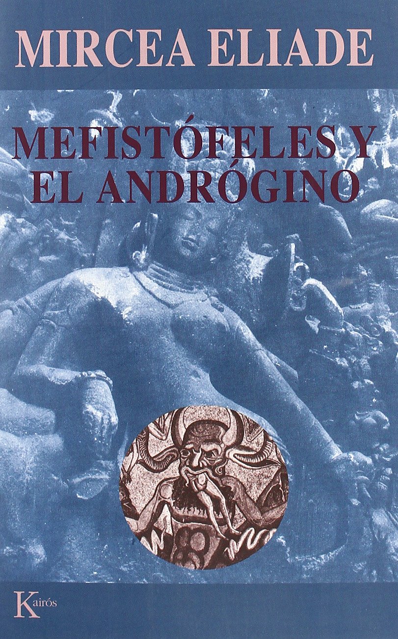 Mefistofeles y El Androgino (Sabiduría Perenne)