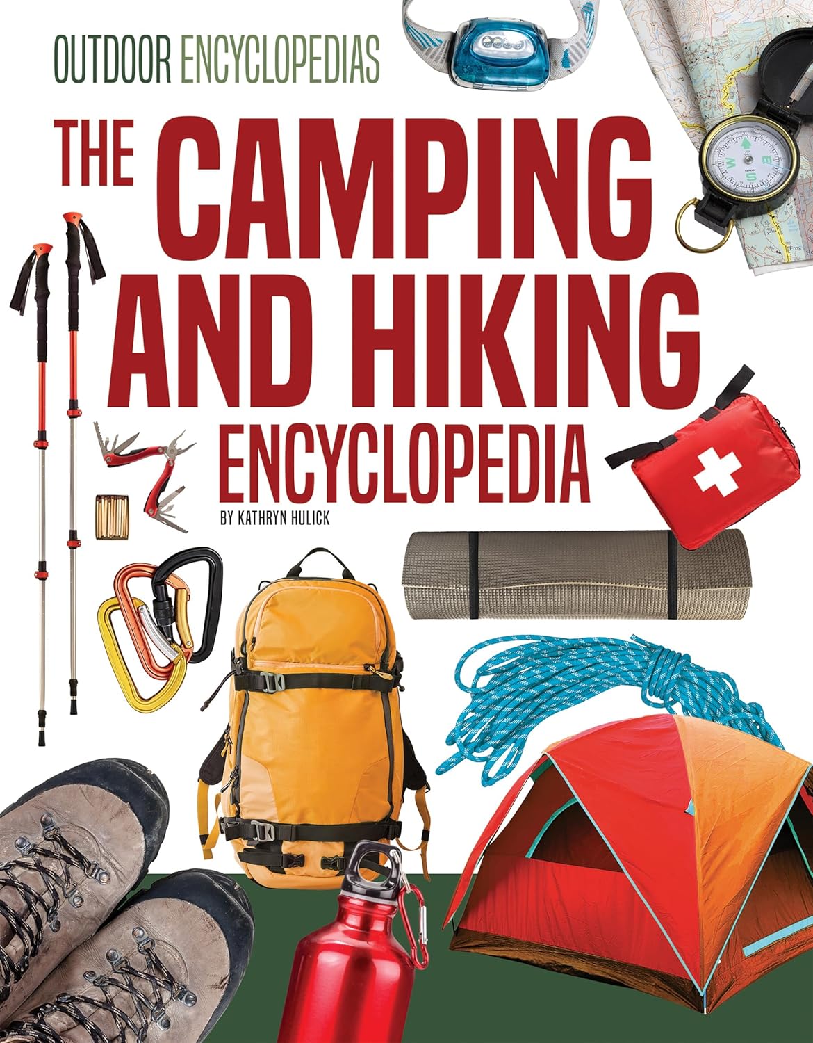 The Camping and Hiking Encyclopedia (Outdoor Encyclopedias)      Library Binding – August 1, 2023