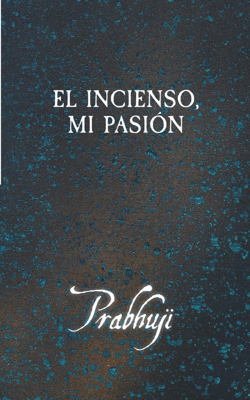 El incienso, mi pasión