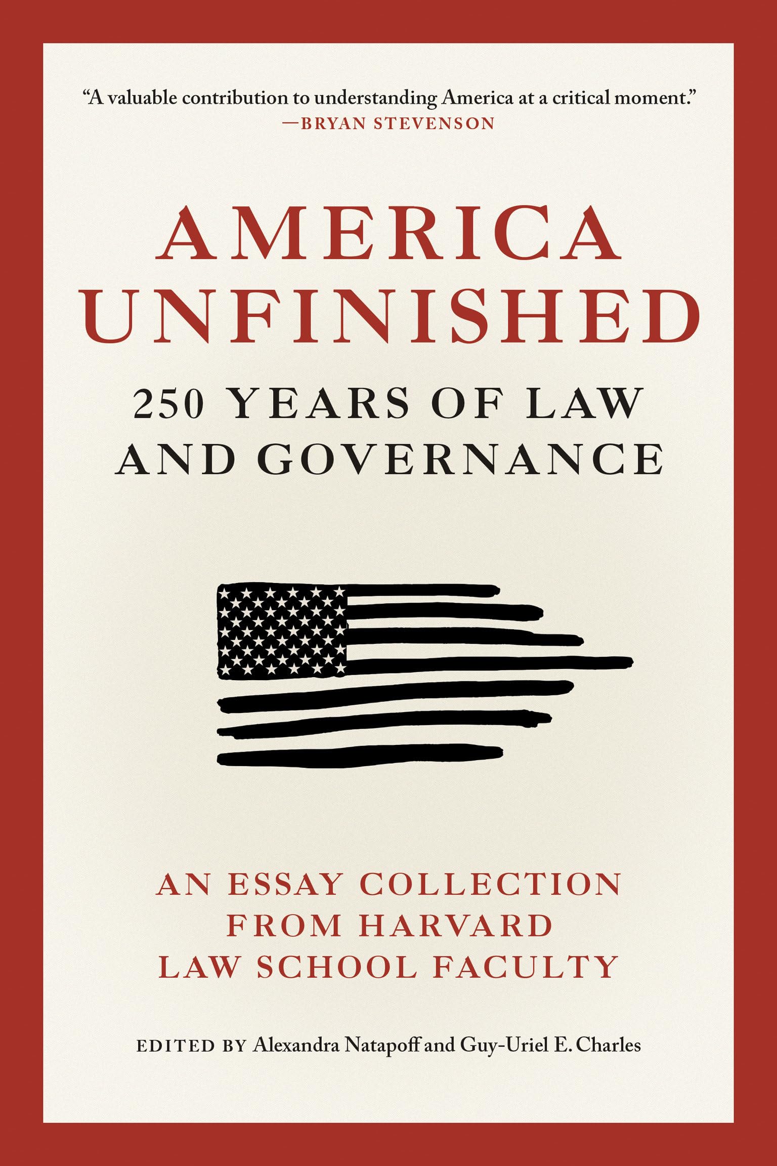 America Unfinished: 250 Years of Law and Governance
