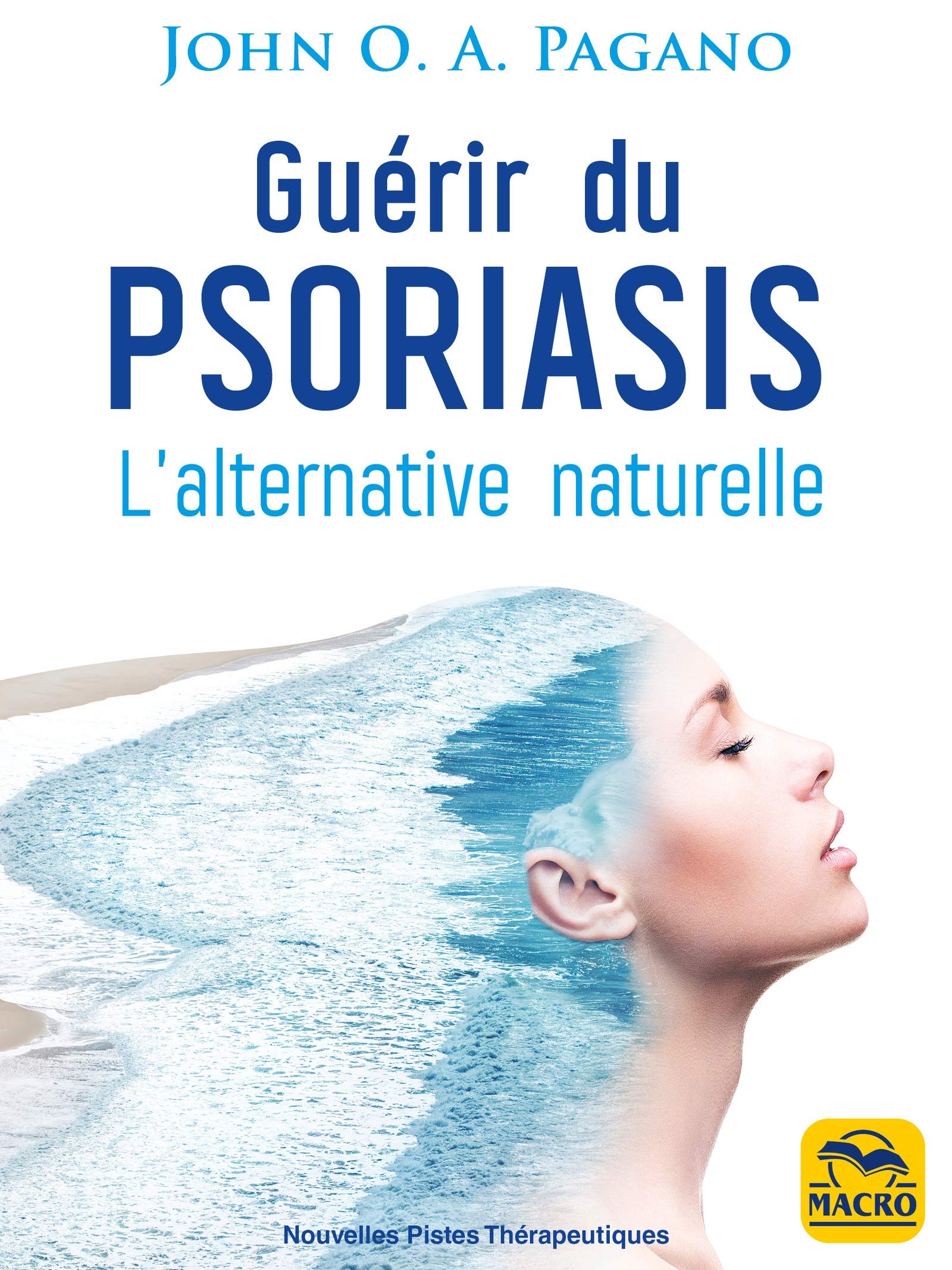 Guérir du psoriasis et stopper les démangeaisons cutanées avec cette alternative