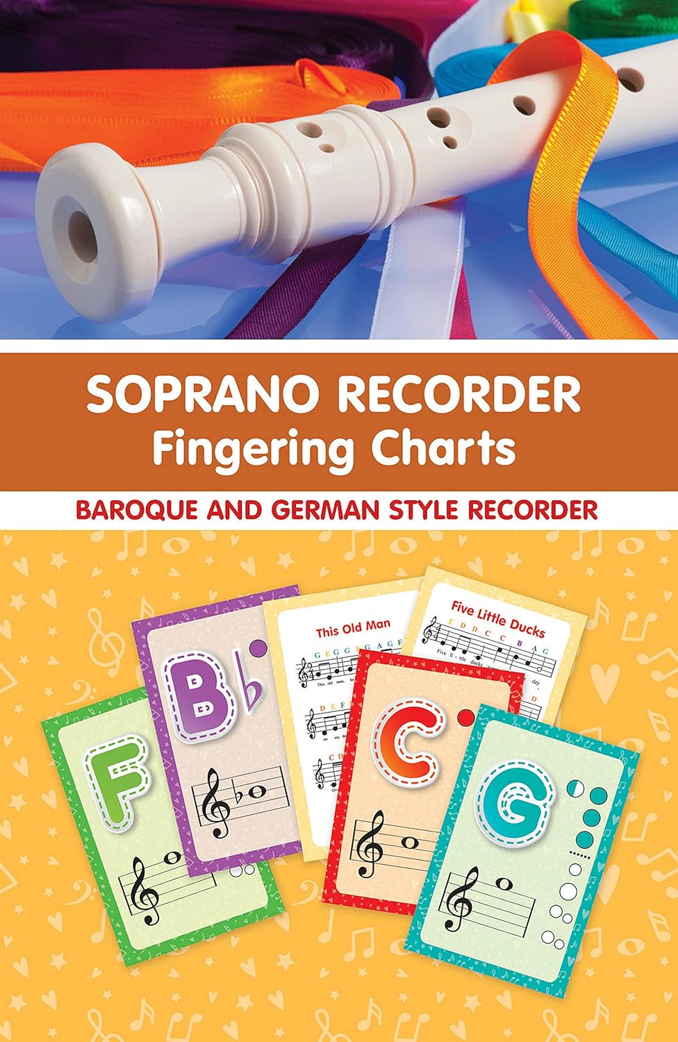 Soprano Recorder Fingering Charts. For Baroque and German Style Recorder: 18 Colorful Basic Fingering Chart Cards for Beginners (Fingering Charts for Woodwind Instruments)      [Print Replica] Kindle Edition