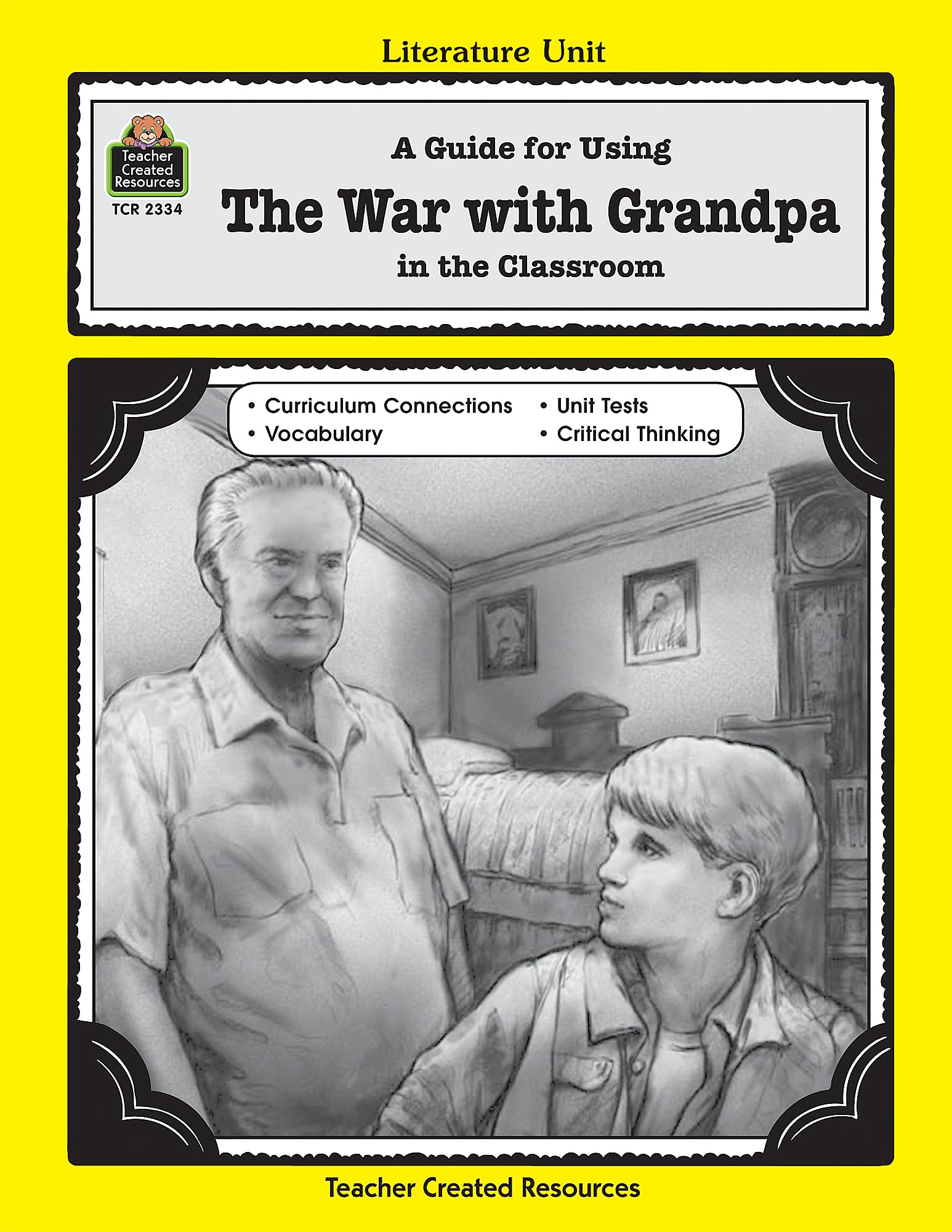 A Guide for Using The War with Grandpa in the Classroom (Literature Units)