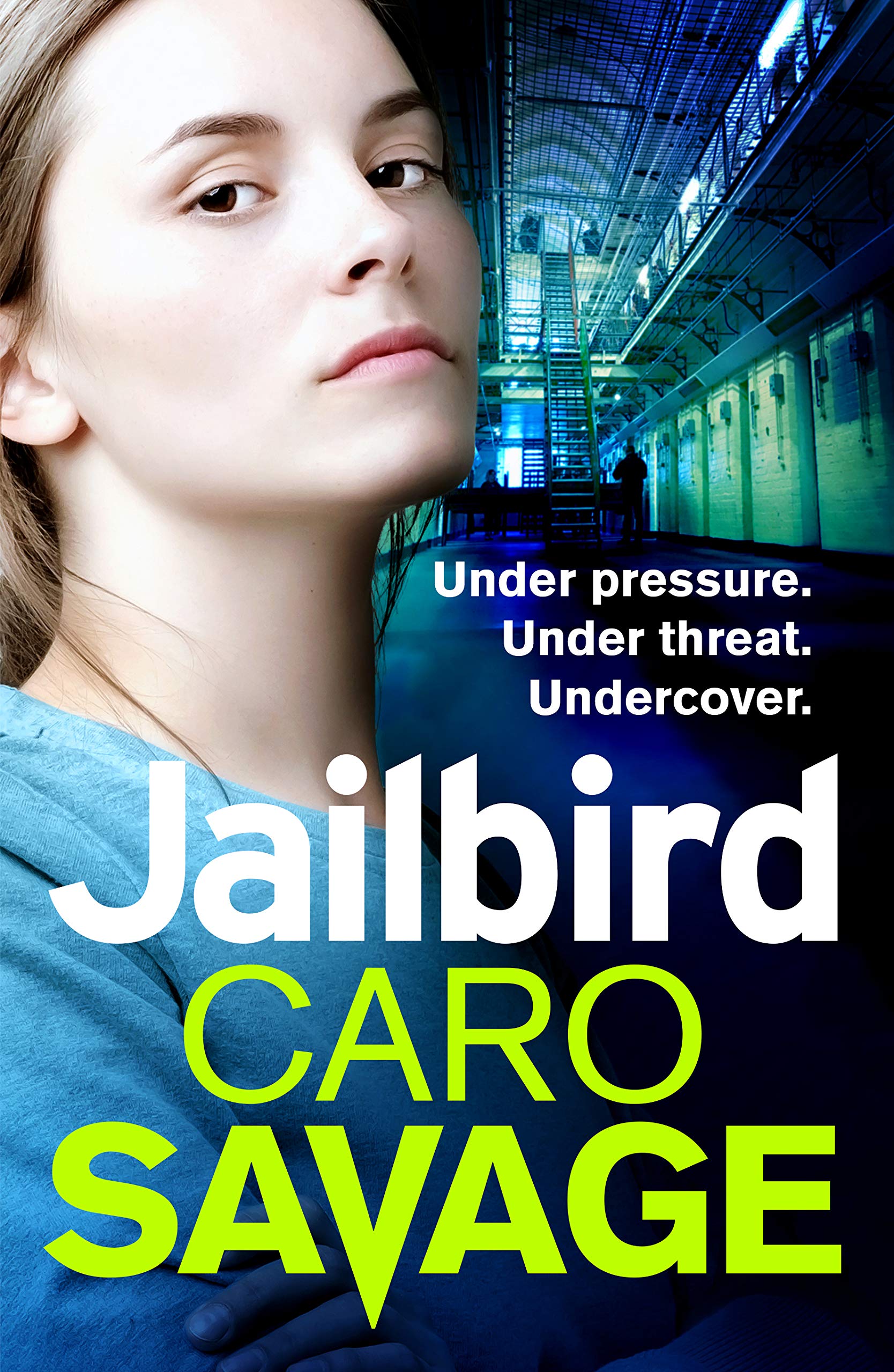 Jailbird: An action-packed page-turner that will have you hooked (Bailey Morgan, 1)