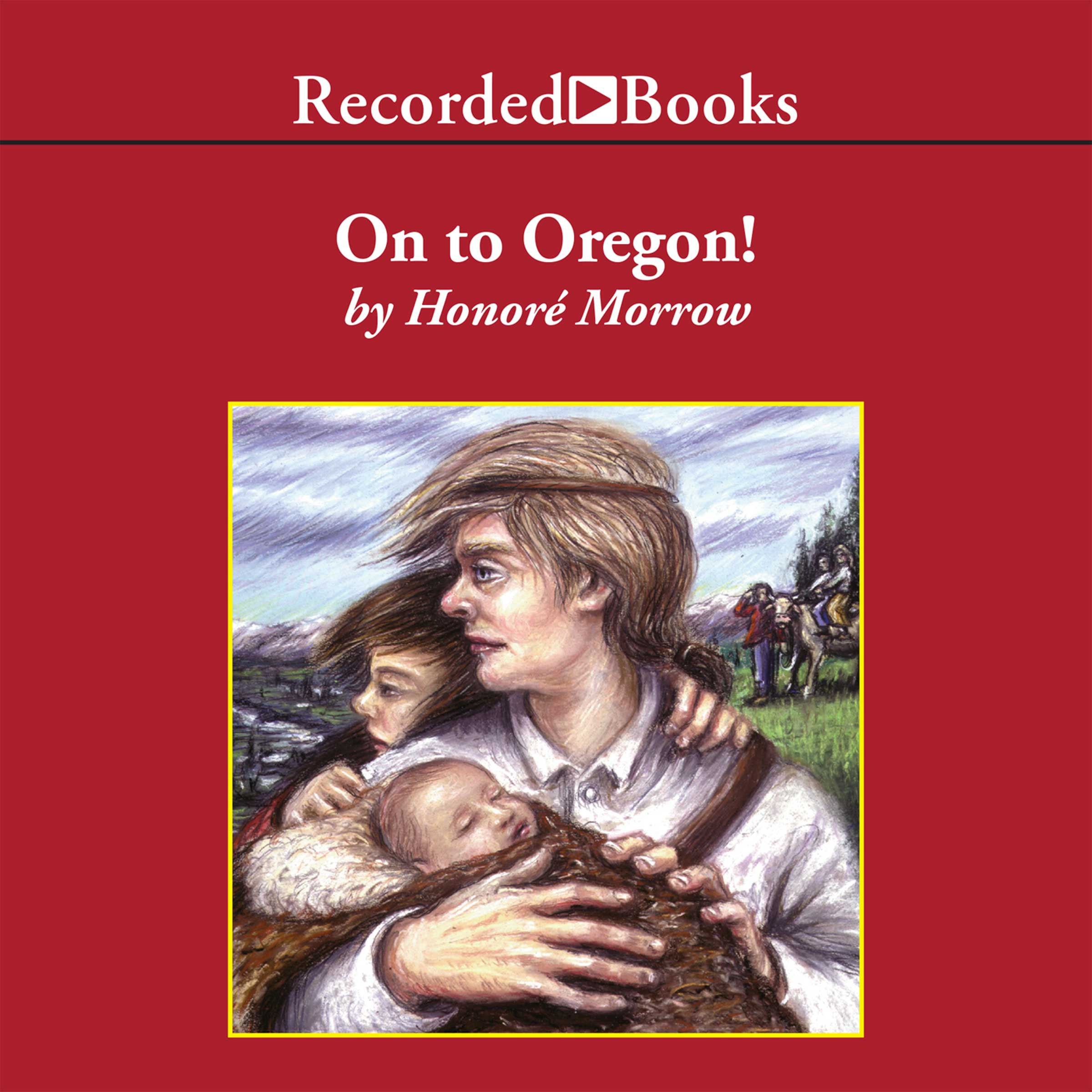 Cover art for On to Oregon!