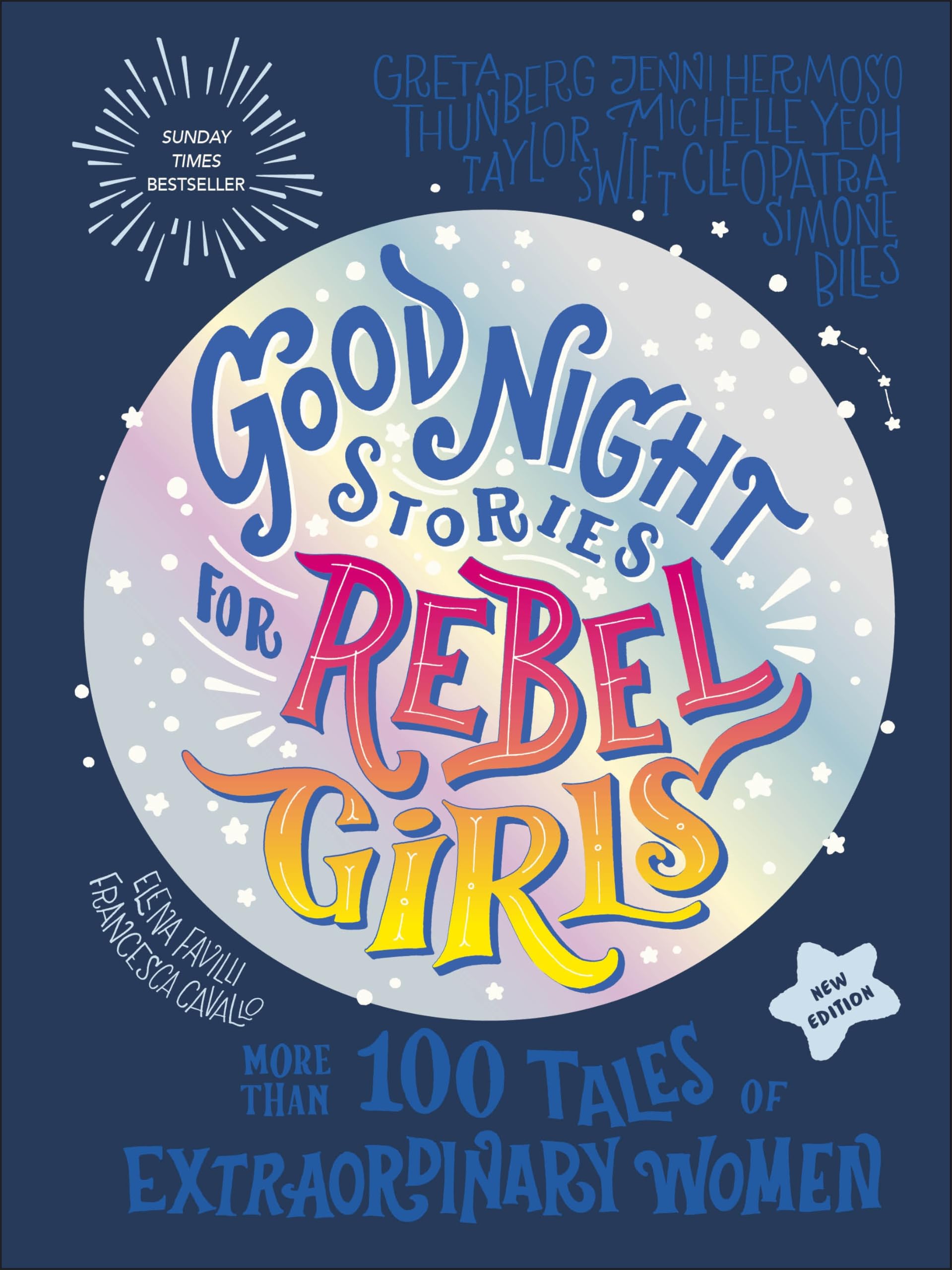 Good Night Stories for Rebel Girls (2025 New Edition): 100+ Tales of Extraordinary Women